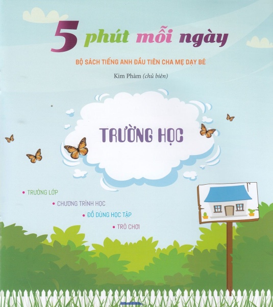Bộ Sách Tiếng Anh Đầu Tiên Của Bé - 5 Phút Mỗi Ngày - Trường Học PDF đọc ebook online, epub online, nghe sách nói audio miễn phí. Tải sách Bộ Sách Tiếng Anh Đầu Tiên Của Bé - 5 Phút Mỗi Ngày - Trường Học PDF đọc ebook online, epub online, nghe sách nói audio miễn phí.