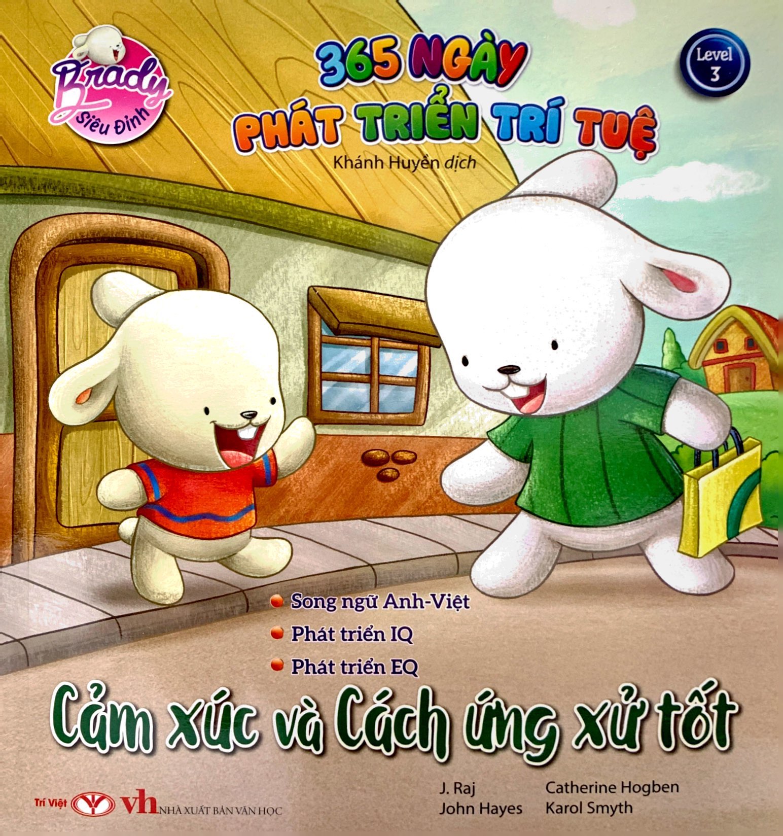 Brady Siêu Đỉnh - 365 Ngày Phát Triển Trí Tuệ - Level 3 - Cảm Xúc Và Cách Ứng Xử Tốt PDF đọc ebook online, epub online, nghe sách nói audio miễn phí. Tải sách Brady Siêu Đỉnh - 365 Ngày Phát Triển Trí Tuệ - Level 3 - Cảm Xúc Và Cách Ứng Xử Tốt PDF đọc ebook online, epub online, nghe sách nói audio miễn phí.