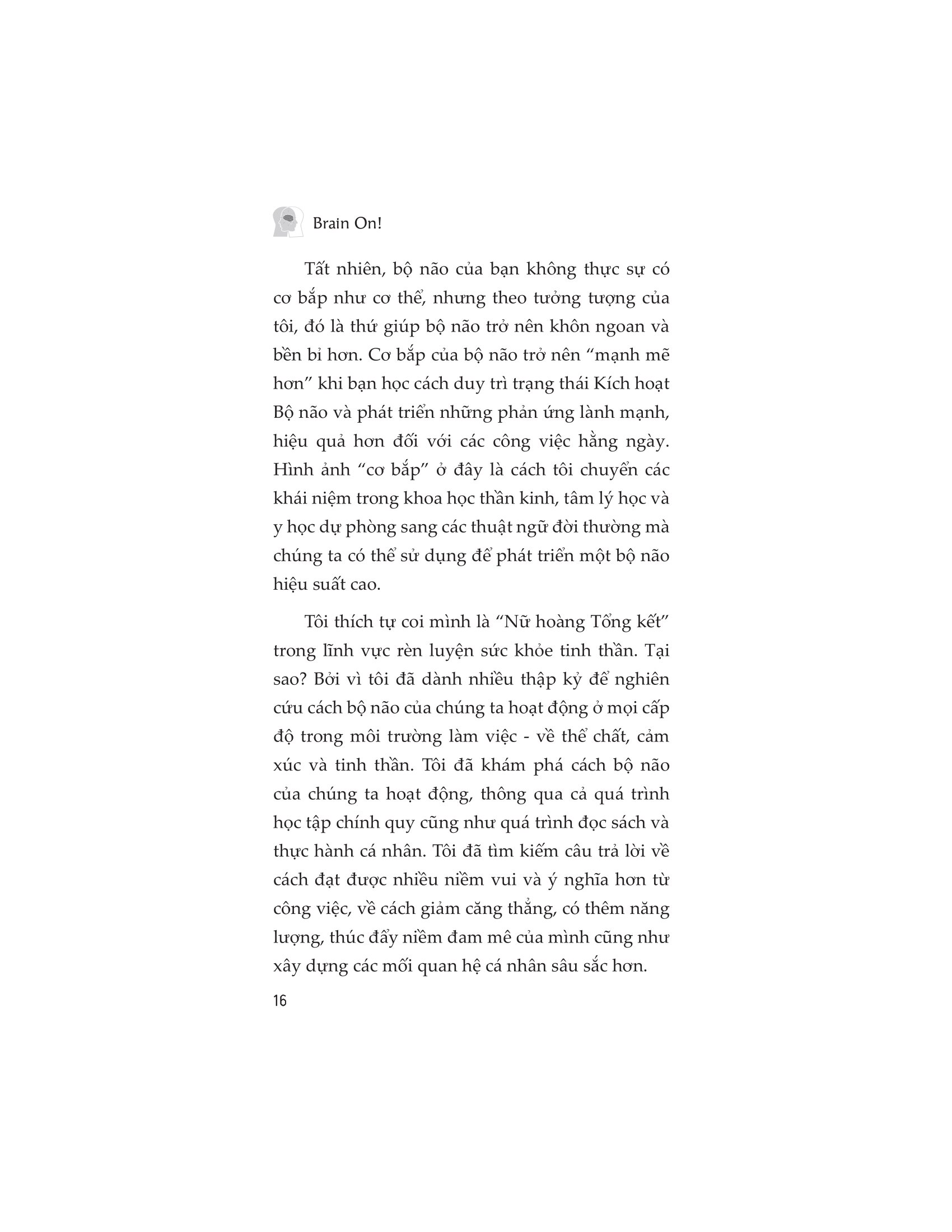 Brain On! - Rèn Luyện Tâm Trí Trong Công Việc PDF đọc ebook online, epub online, nghe sách nói audio miễn phí. Brain On! - Rèn Luyện Tâm Trí Trong Công Việc PDF đọc ebook online, epub online, nghe sách nói audio miễn phí.