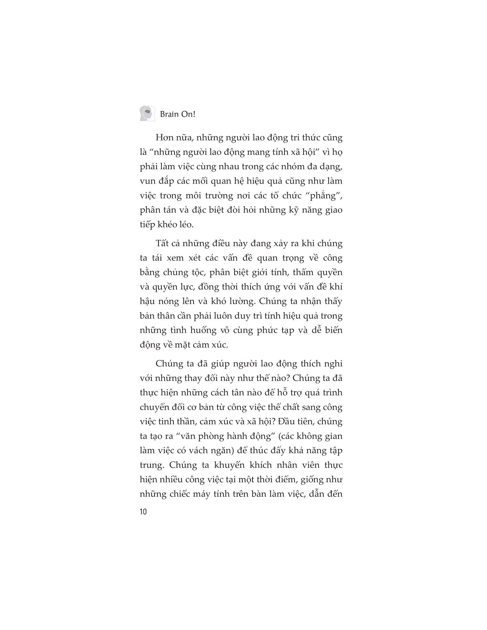 Brain On! - Rèn Luyện Tâm Trí Trong Công Việc PDF đọc ebook online, epub online, nghe sách nói audio miễn phí. Brain On! - Rèn Luyện Tâm Trí Trong Công Việc PDF đọc ebook online, epub online, nghe sách nói audio miễn phí.