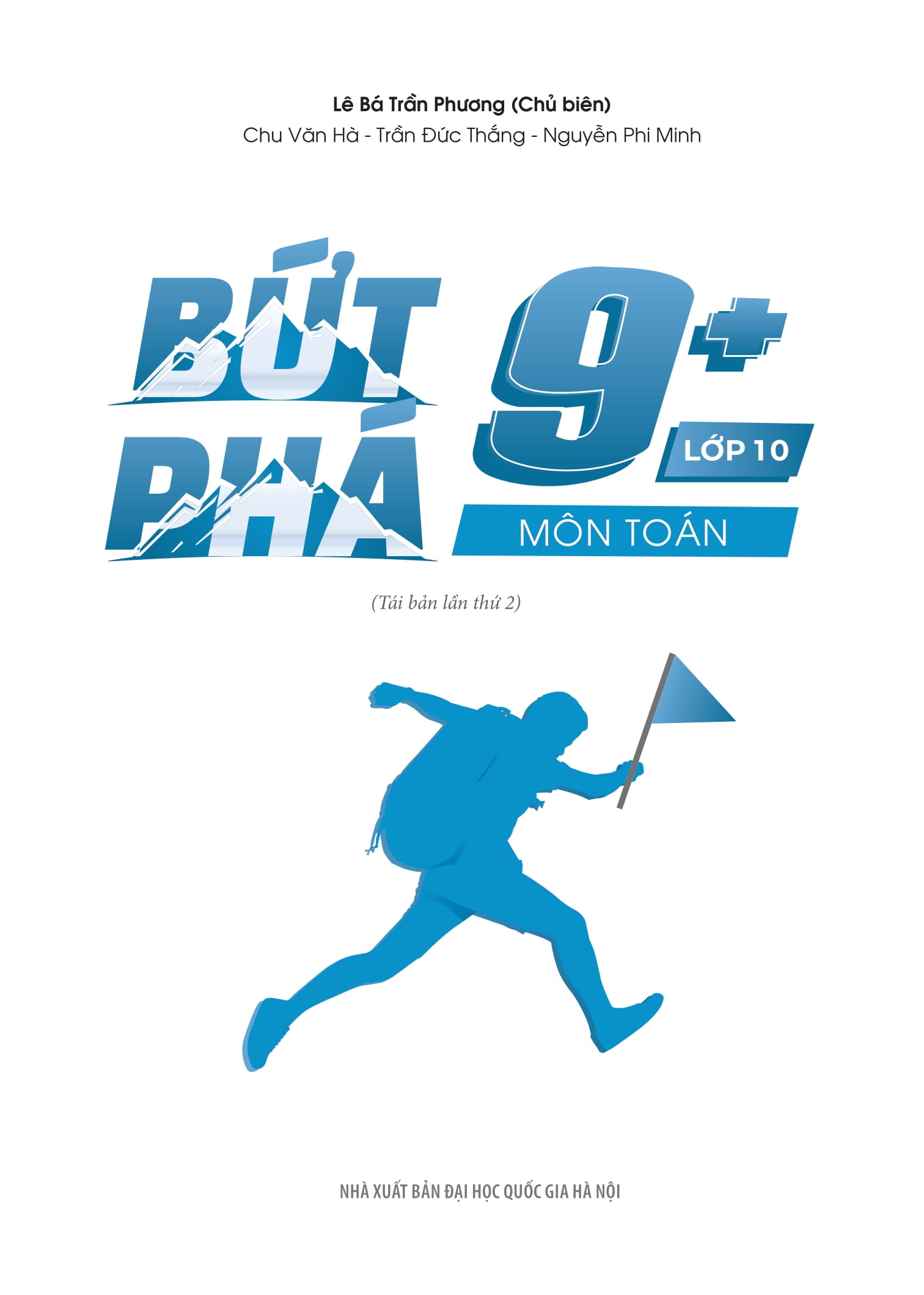 Bứt Phá 9+ Lớp 10 - Môn Toán (Theo Chương Trình GDPT Mới) (Tái Bản 2024) PDF đọc ebook online, epub online, nghe sách nói audio miễn phí. Tải sách Bứt Phá 9+ Lớp 10 - Môn Toán (Theo Chương Trình GDPT Mới) (Tái Bản 2024) PDF đọc ebook online, epub online, nghe sách nói audio miễn phí.