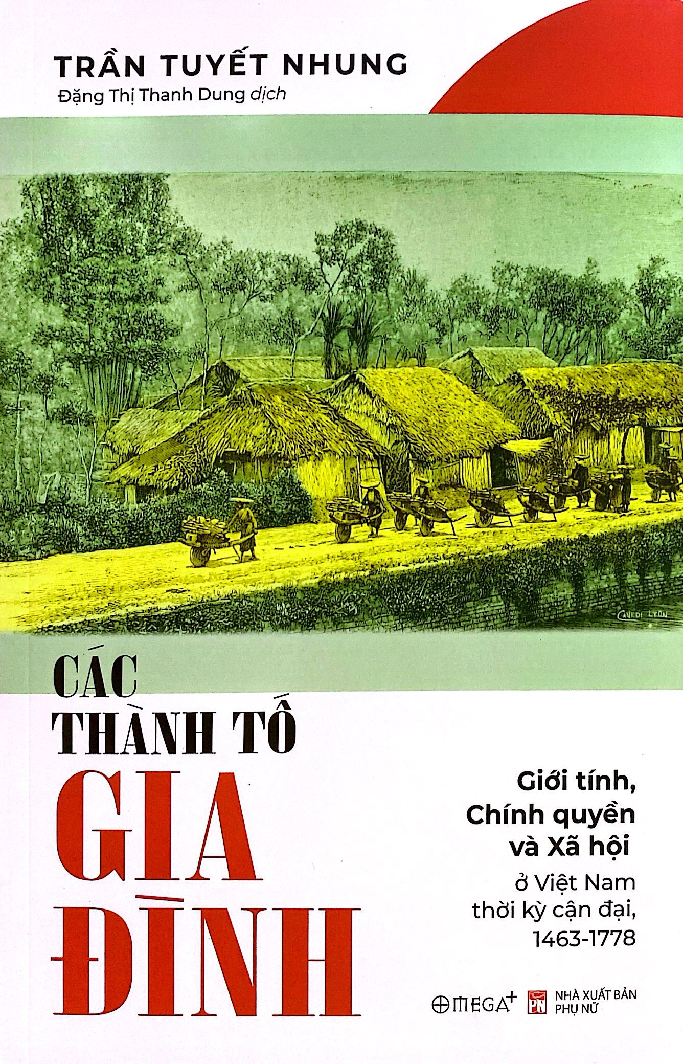 Các Thành Tố Gia Đình - Giới Tính, Chính Quyền Và Xã Hội Ở Việt Nam Thời Kỳ Cận Đại 1463-1778 PDF Các Thành Tố Gia Đình - Giới Tính, Chính Quyền Và Xã Hội Ở Việt Nam Thời Kỳ Cận Đại 1463-1778 PDF