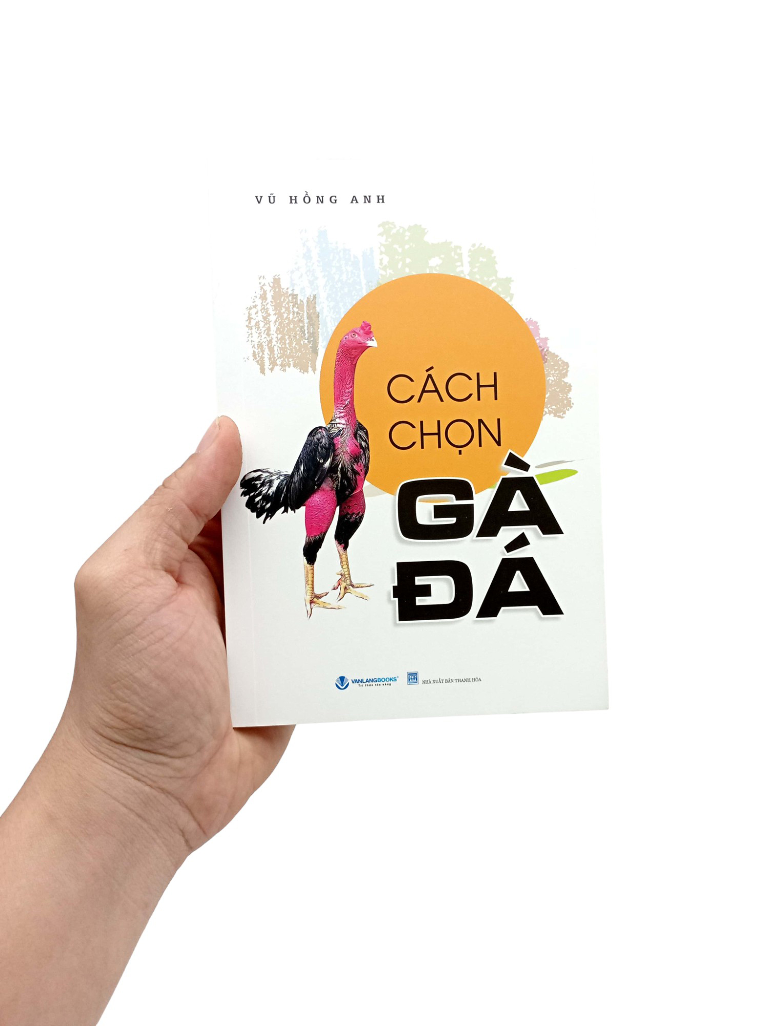 Cách Chọn Gà Đá 2024 PDF Cách Chọn Gà Đá 2024 PDF