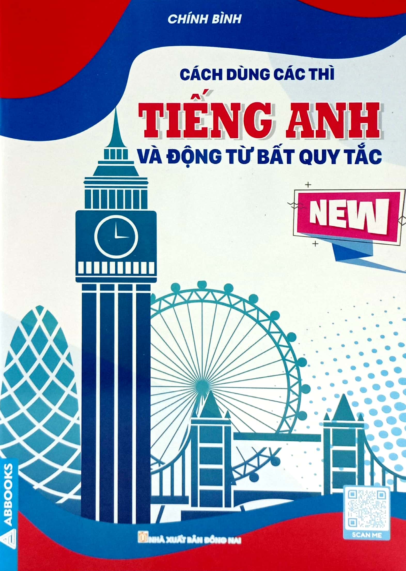 Cách Dùng Các Thì Tiếng Anh Và Động Từ Bất Quy Tắc PDF Cách Dùng Các Thì Tiếng Anh Và Động Từ Bất Quy Tắc PDF