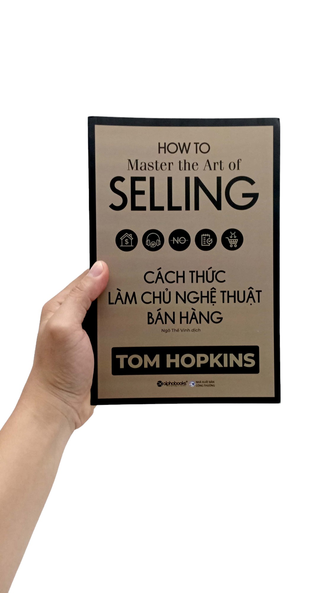 Cách Thức Làm Chủ Nghệ Thuật Bán Hàng PDF Cách Thức Làm Chủ Nghệ Thuật Bán Hàng PDF
