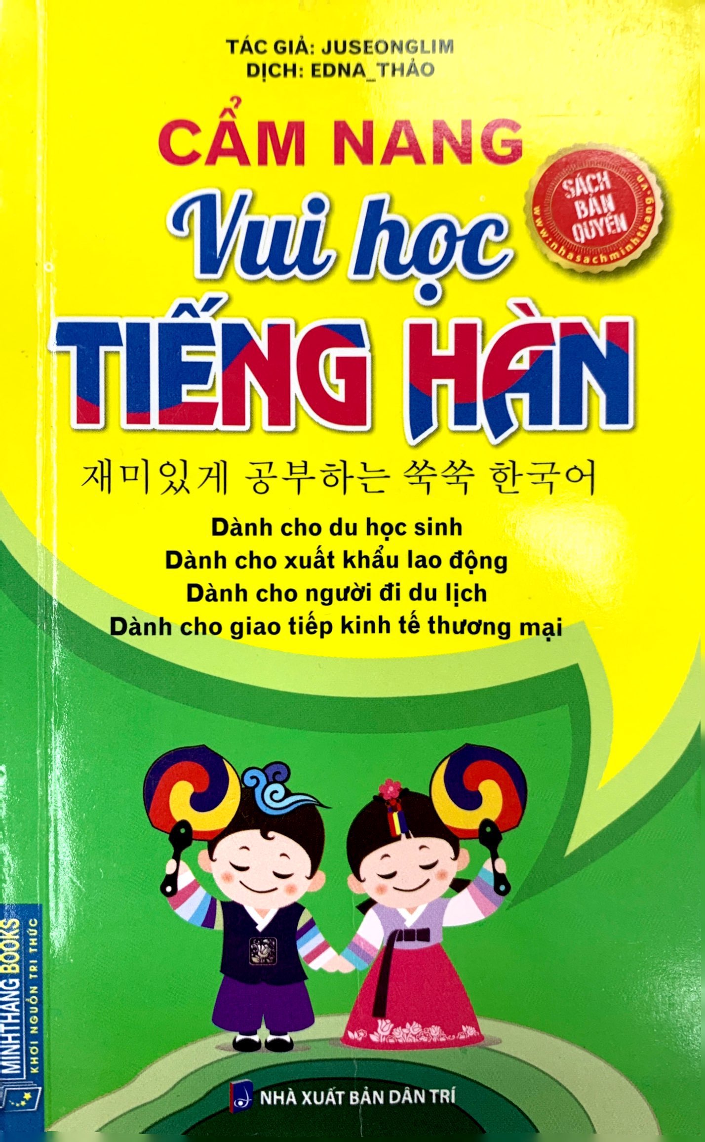 Cẩm Nang Vui Học Tiếng Hàn PDF đọc ebook online, epub online, nghe sách nói audio miễn phí. Tải sách Cẩm Nang Vui Học Tiếng Hàn PDF đọc ebook online, epub online, nghe sách nói audio miễn phí.