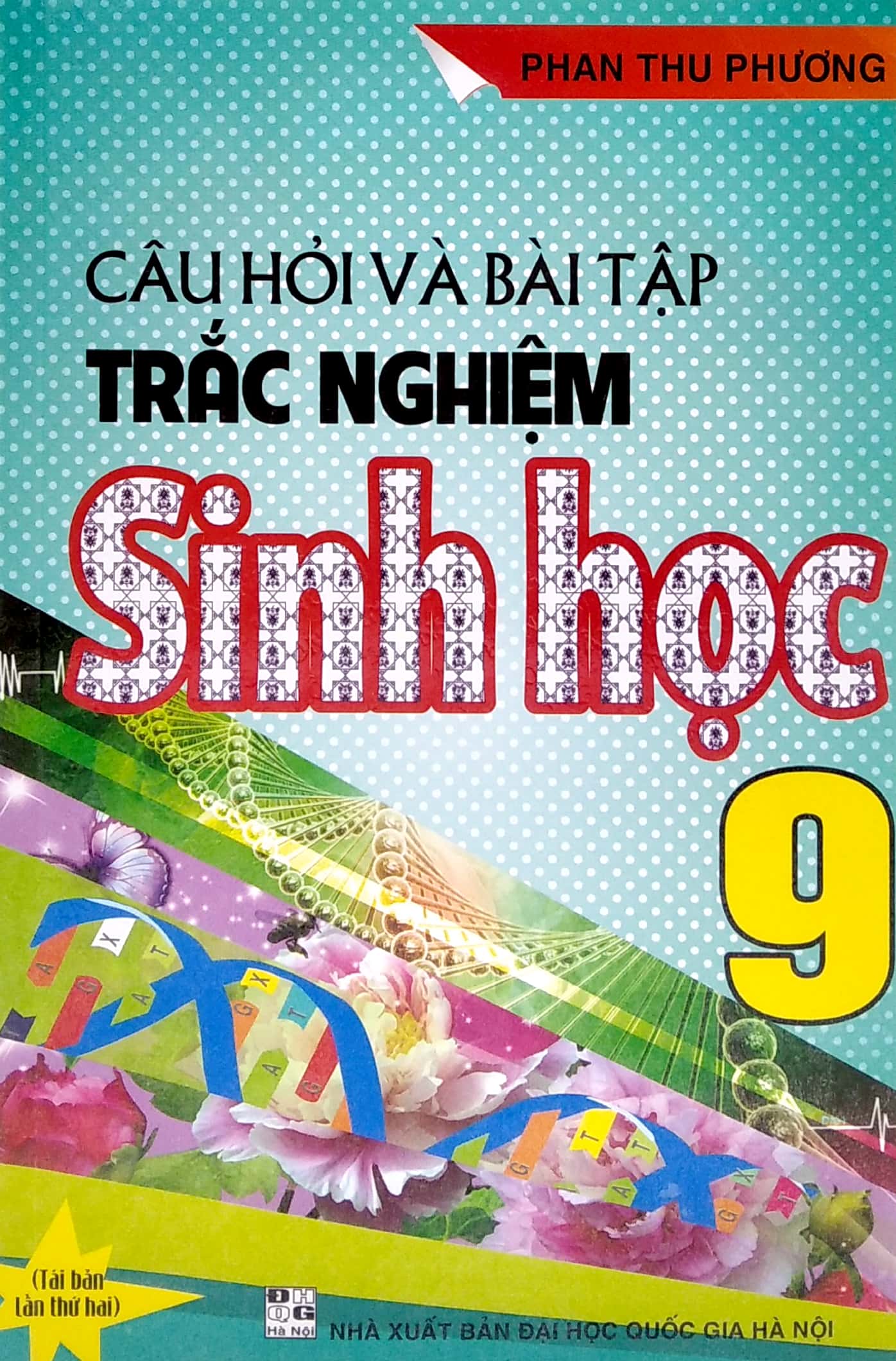 Câu Hỏi Và Bài Tập Trắc Nghiệm Sinh Học 9 PDF đọc ebook online, epub online, nghe sách nói audio miễn phí. Tải sách Câu Hỏi Và Bài Tập Trắc Nghiệm Sinh Học 9 PDF đọc ebook online, epub online, nghe sách nói audio miễn phí.