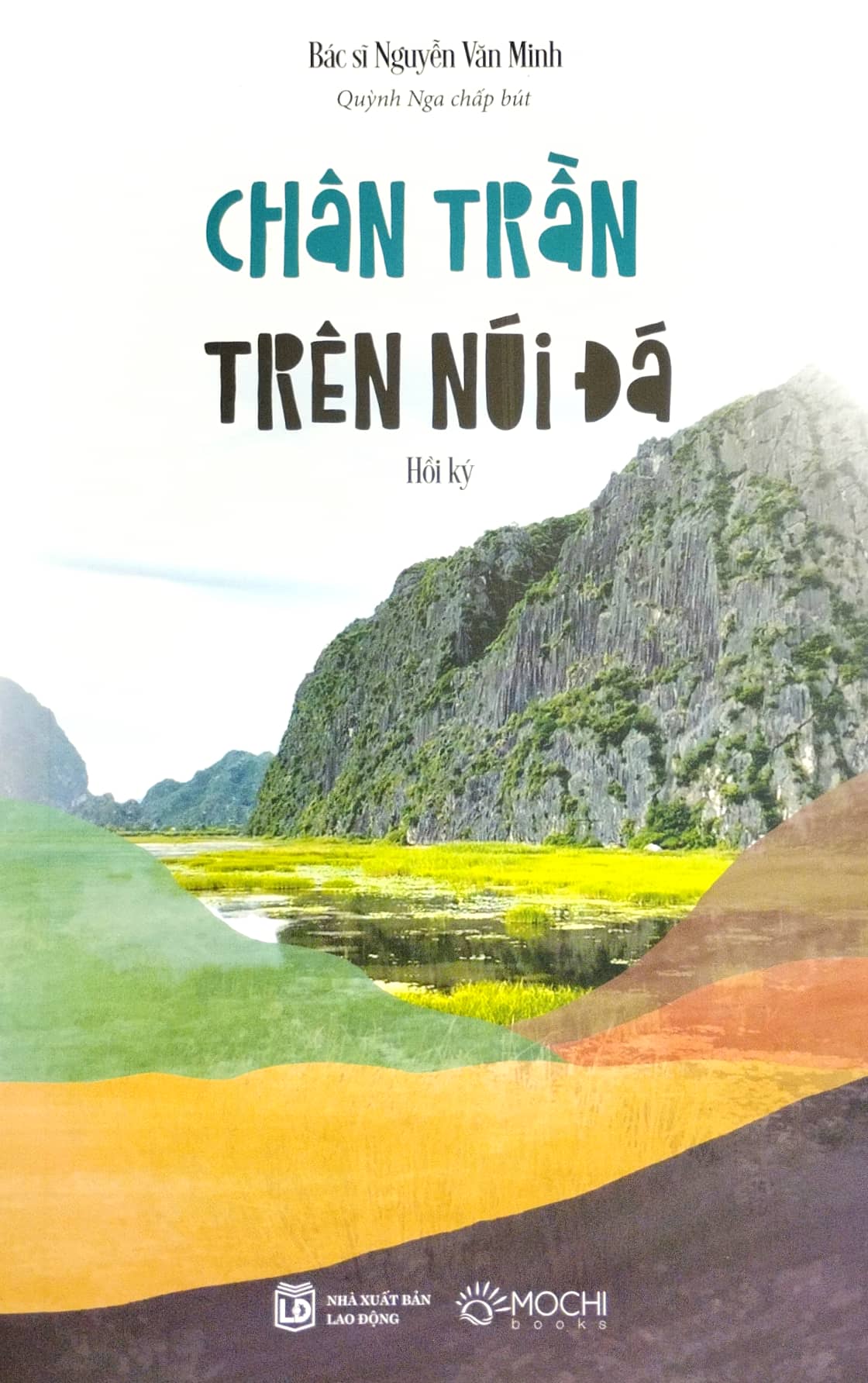 Chân Trần Trên Núi Đá PDF đọc ebook online, epub online, nghe sách nói audio miễn phí. Tải sách Chân Trần Trên Núi Đá PDF đọc ebook online, epub online, nghe sách nói audio miễn phí.