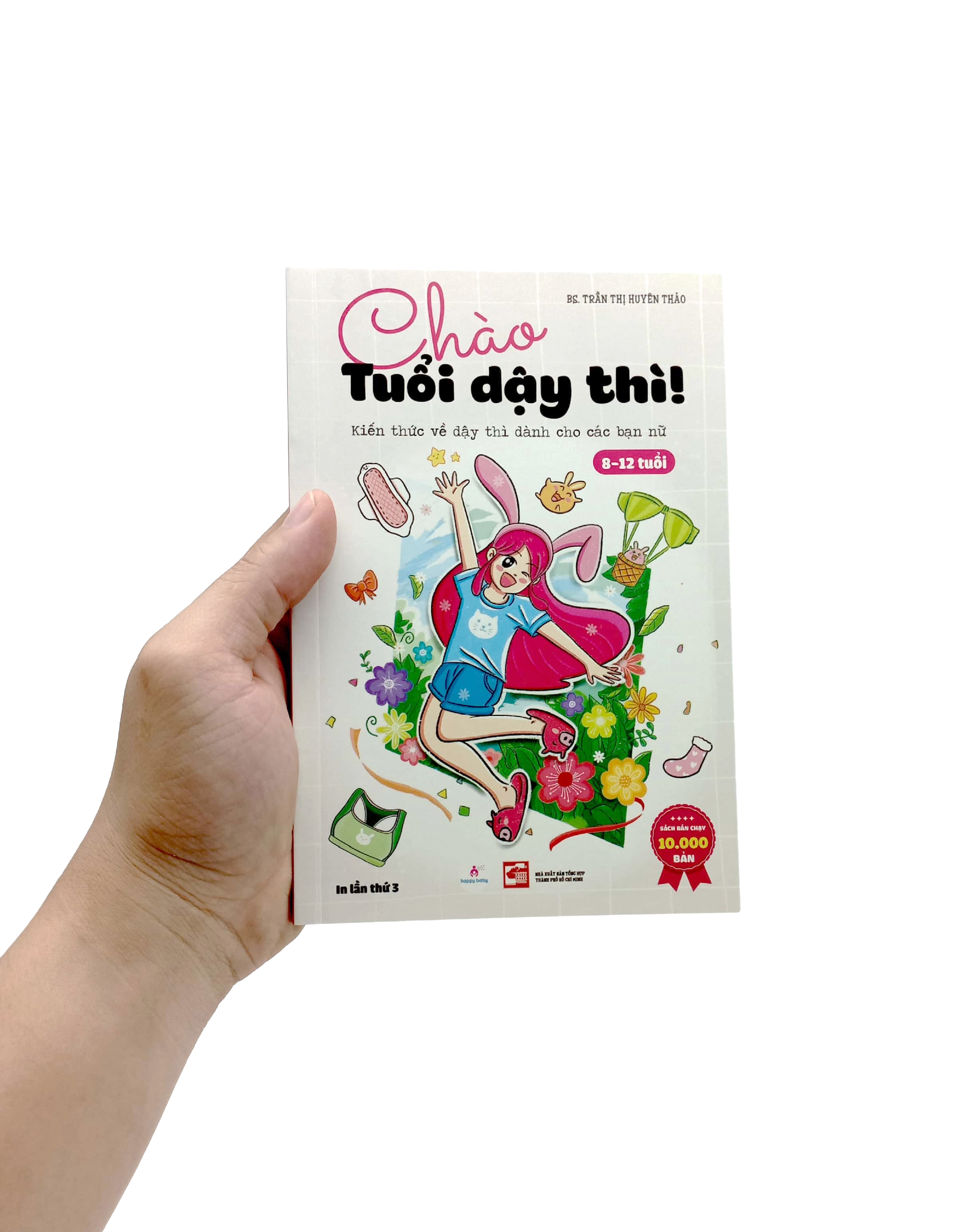 Chào Tuổi Dậy Thì! - Kiến Thức Về Dậy Thì Dành Cho Cá Bạn Nữ 8-12 Tuổi PDF Chào Tuổi Dậy Thì! - Kiến Thức Về Dậy Thì Dành Cho Cá Bạn Nữ 8-12 Tuổi PDF