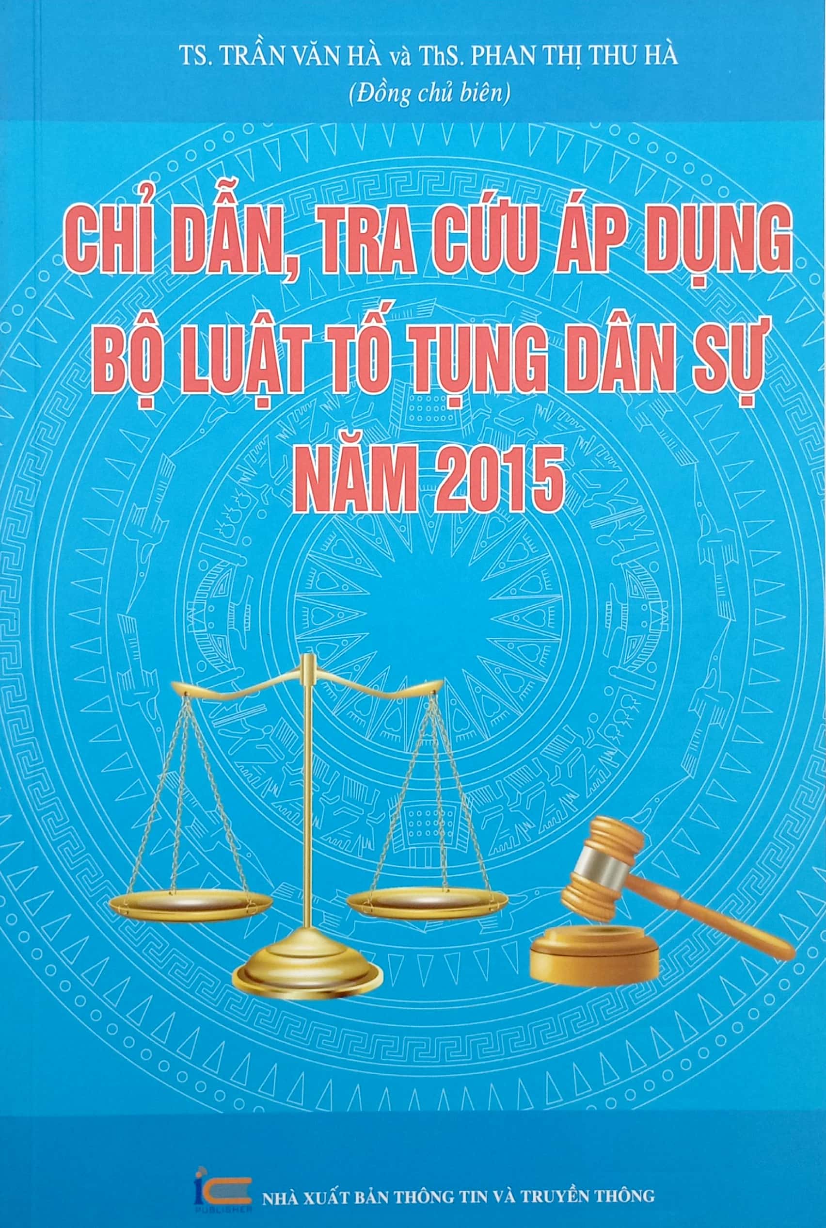 Chỉ Dẫn, Tra Cứu Áp Dụng Bộ Luật Tố Tụng Dân Sự Năm 2015 PDF đọc ebook online, epub online, nghe sách nói audio miễn phí. Chỉ Dẫn, Tra Cứu Áp Dụng Bộ Luật Tố Tụng Dân Sự Năm 2015 PDF đọc ebook online, epub online, nghe sách nói audio miễn phí.