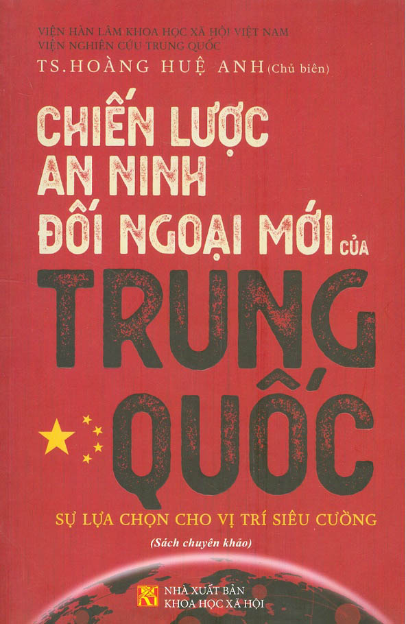 Tải sách Chiến Lược An Ninh Đối Ngoại Mới Của Trung Quốc - Sự Lựa Chọn Cho Vị Trí Siêu Cường PDF đọc ebook online, epub online, nghe sách nói audio miễn phí.