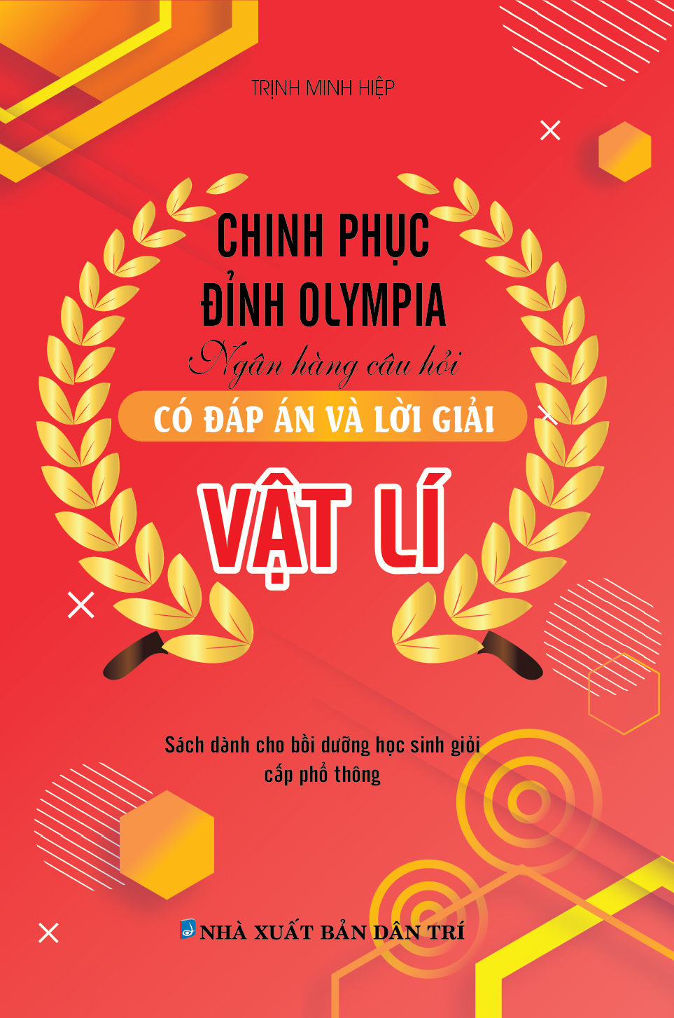 Chinh Phục Đỉnh Olympia Ngân Hàng Câu Hỏi Có Đáp Án Và Lời Giải Vật Lí PDF đọc ebook online, epub online, nghe sách nói audio miễn phí.