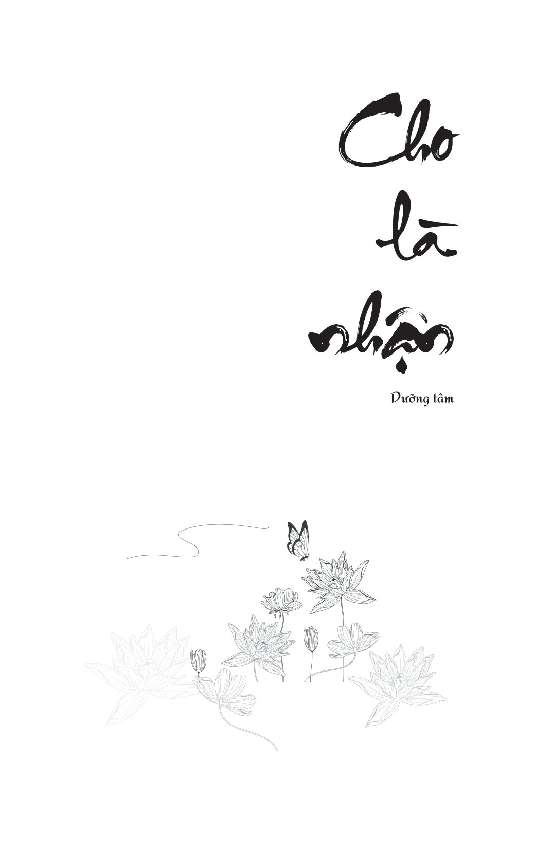 Cho Là Nhận - Dưỡng Tâm PDF đọc ebook online, epub online, nghe sách nói audio miễn phí.