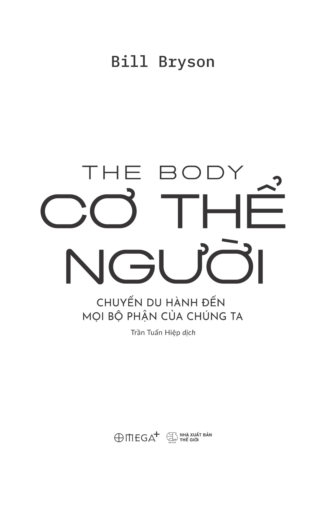 Cơ Thể Người - Chuyến Du Hành Đến Mọi Bộ Phận Của Chúng Ta PDF đọc ebook online, epub online, nghe sách nói audio miễn phí. Tải sách Cơ Thể Người - Chuyến Du Hành Đến Mọi Bộ Phận Của Chúng Ta PDF đọc ebook online, epub online, nghe sách nói audio miễn phí.