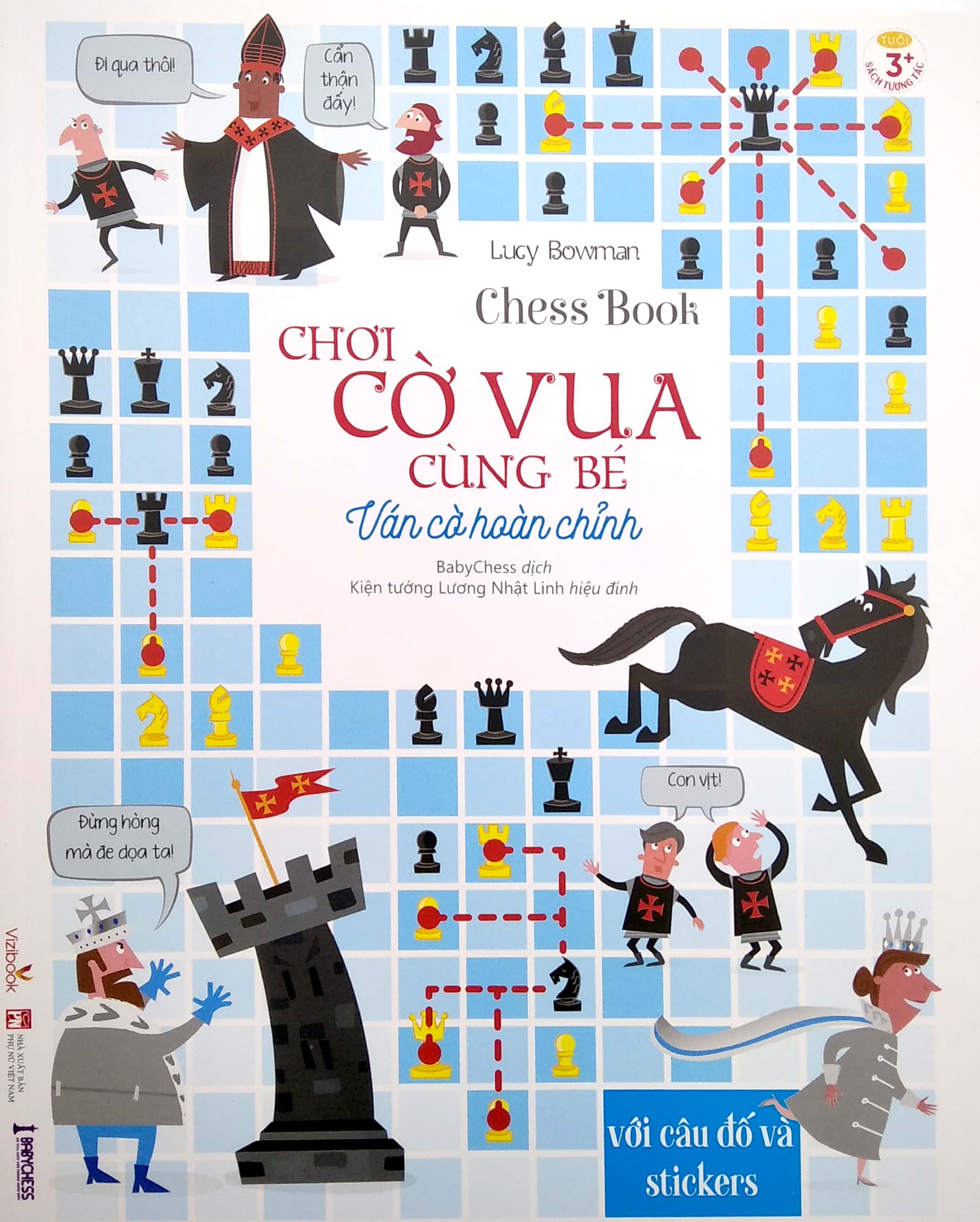 Chơi Cờ Vua Cùng Bé - Ván Cờ Hoàn Chỉnh PDF đọc ebook online, epub online, nghe sách nói audio miễn phí. Tải sách Chơi Cờ Vua Cùng Bé - Ván Cờ Hoàn Chỉnh PDF đọc ebook online, epub online, nghe sách nói audio miễn phí.