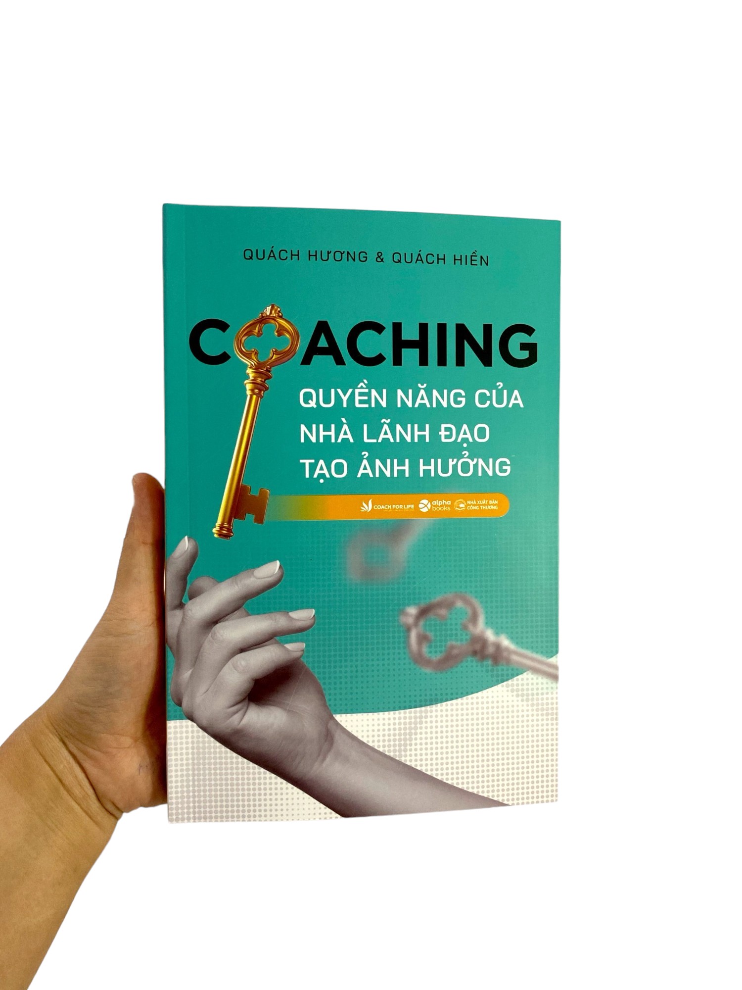 Sách Coaching - Quyền Năng Của Nhà Lãnh Đạo - FAHASA.COM