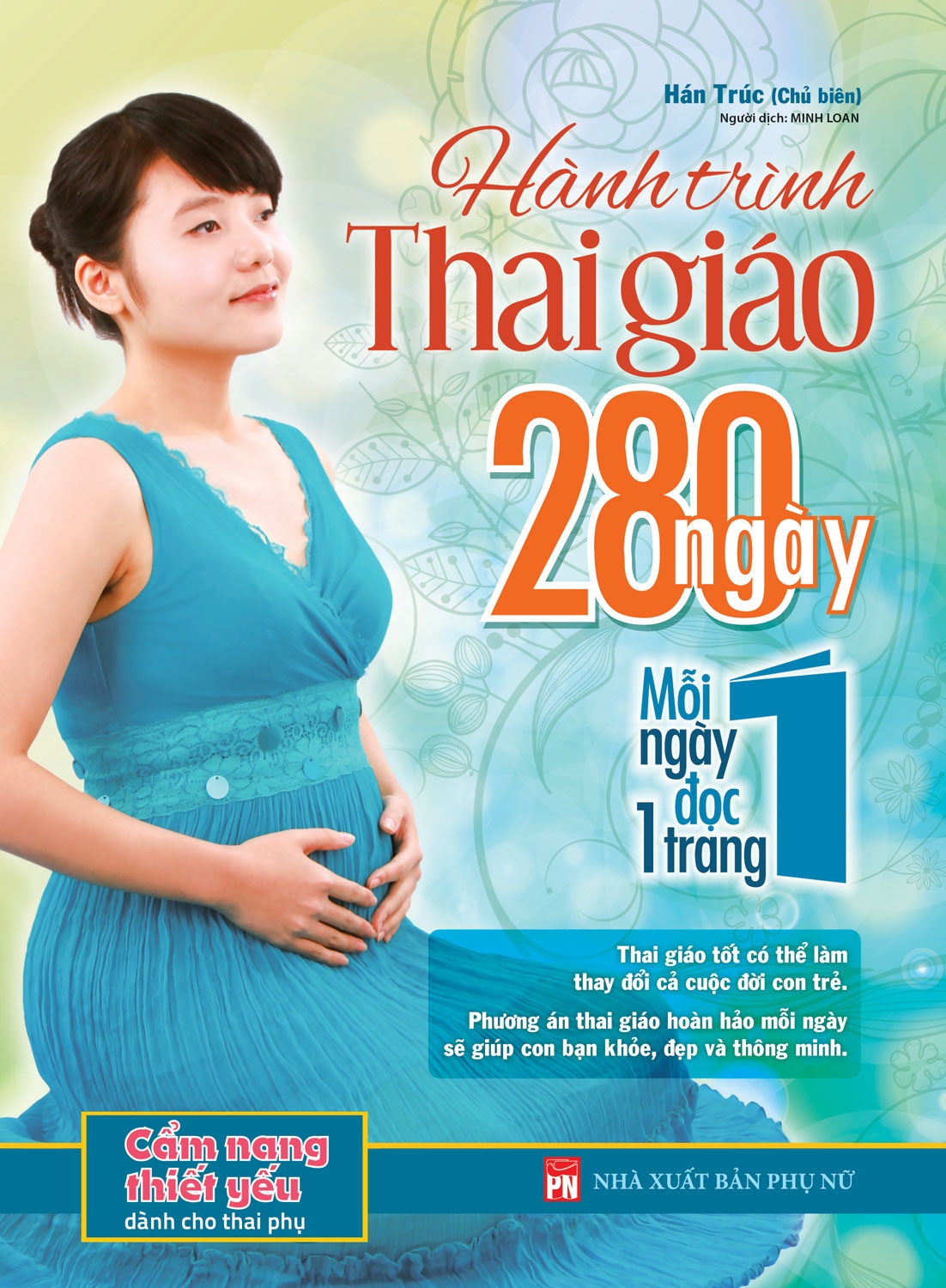 Combo Sách Hành Trình Thai Giáo 280 Ngày - Mỗi Ngày Đọc Một Trang Lần Đầu Làm Mẹ PDF Combo Sách Hành Trình Thai Giáo 280 Ngày - Mỗi Ngày Đọc Một Trang Lần Đầu Làm Mẹ PDF