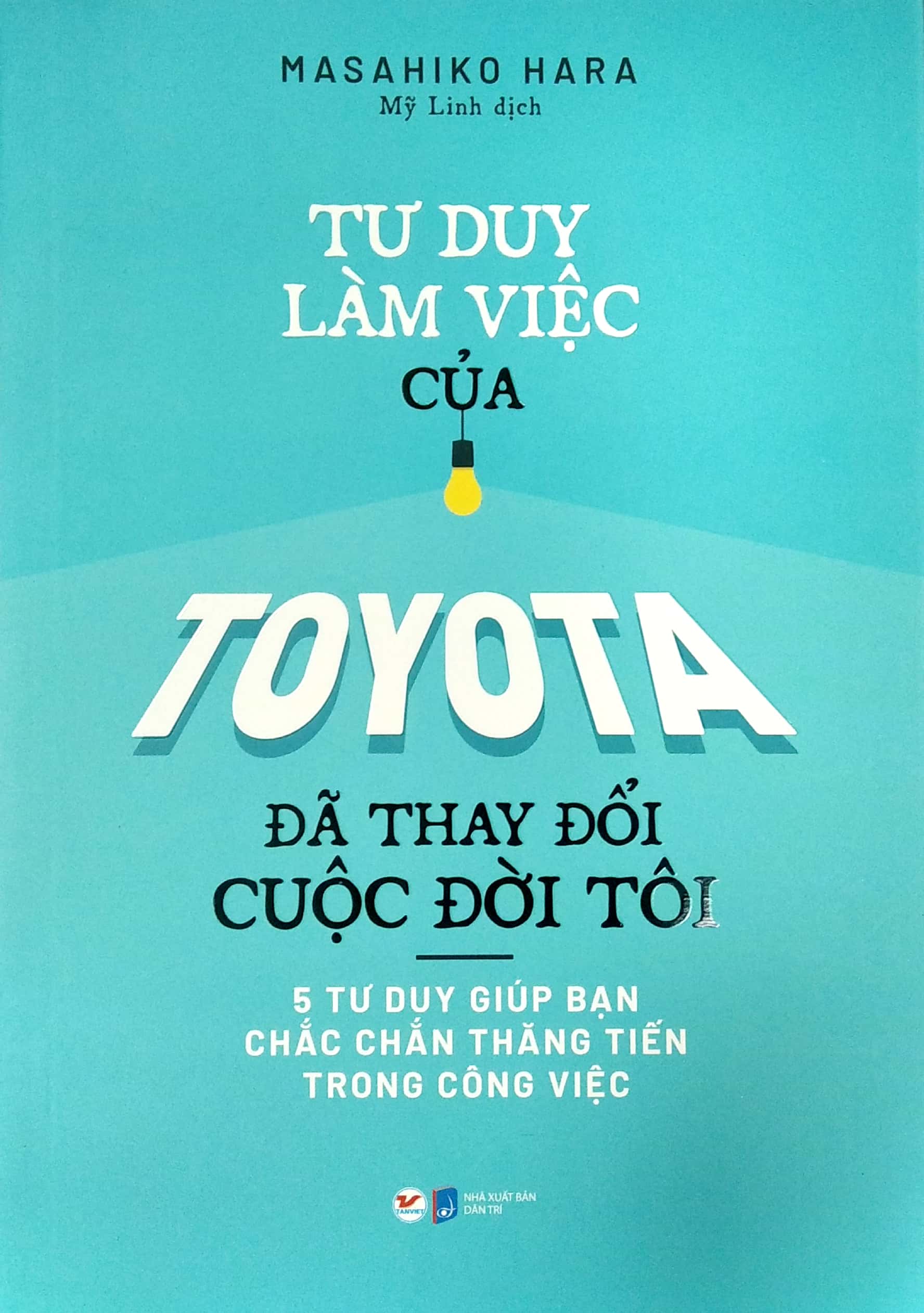 Combo Sách Thay Đổi Câu Hỏi Thay Đổi Cuộc Đời Tư Duy Làm Việc Của Toyota Đã Làm Thay Đổi Cuộc Đời Tôi PDF