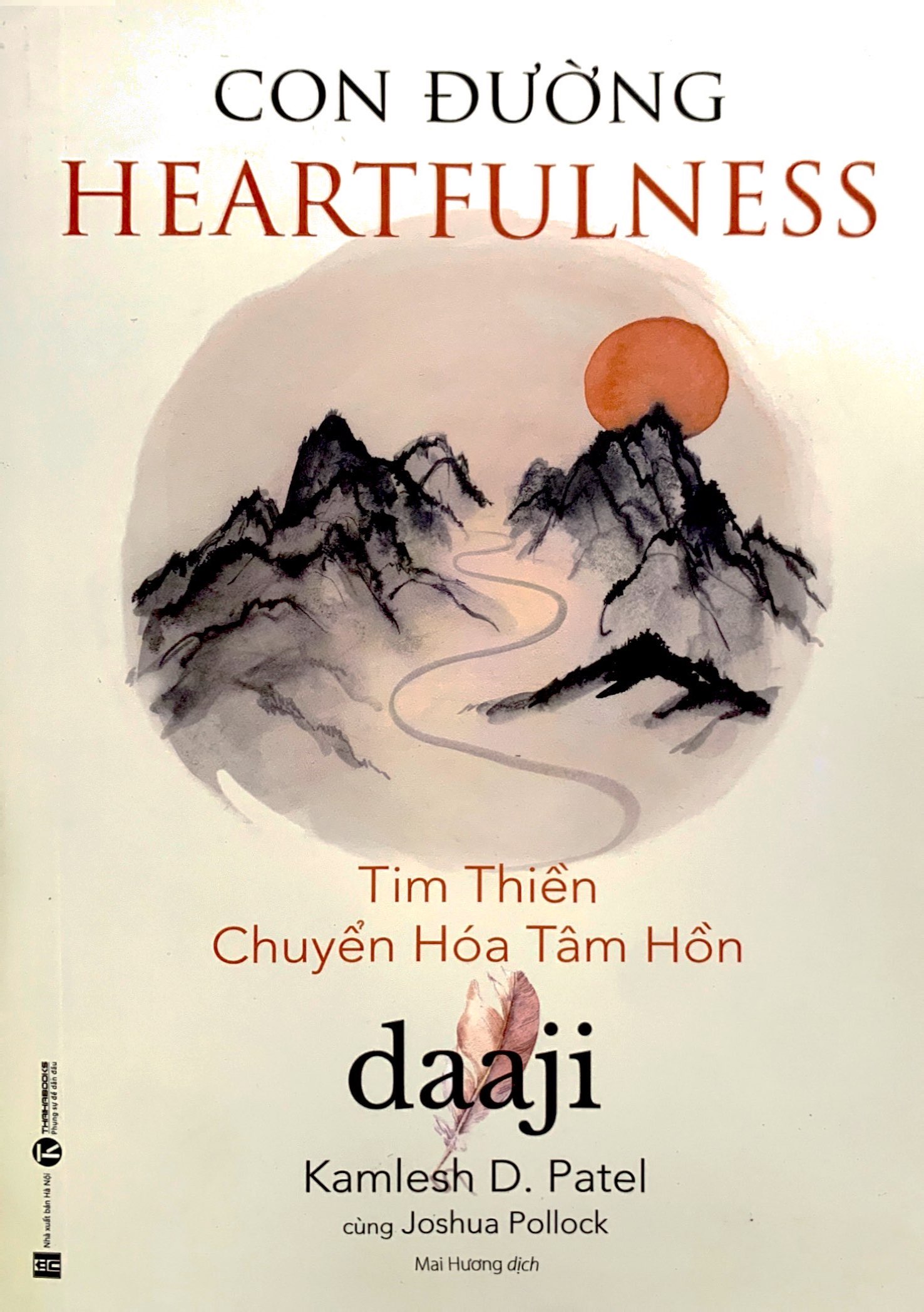 Con Đường Heartfulness - Tim Thiền - Chuyển Hóa Tâm Hồn PDF Con Đường Heartfulness - Tim Thiền - Chuyển Hóa Tâm Hồn PDF
