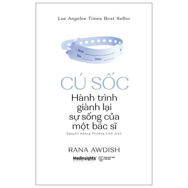 Cú Sốc - Hành Trình Giành Lại Sự Sống Của Một Bác Sĩ PDF