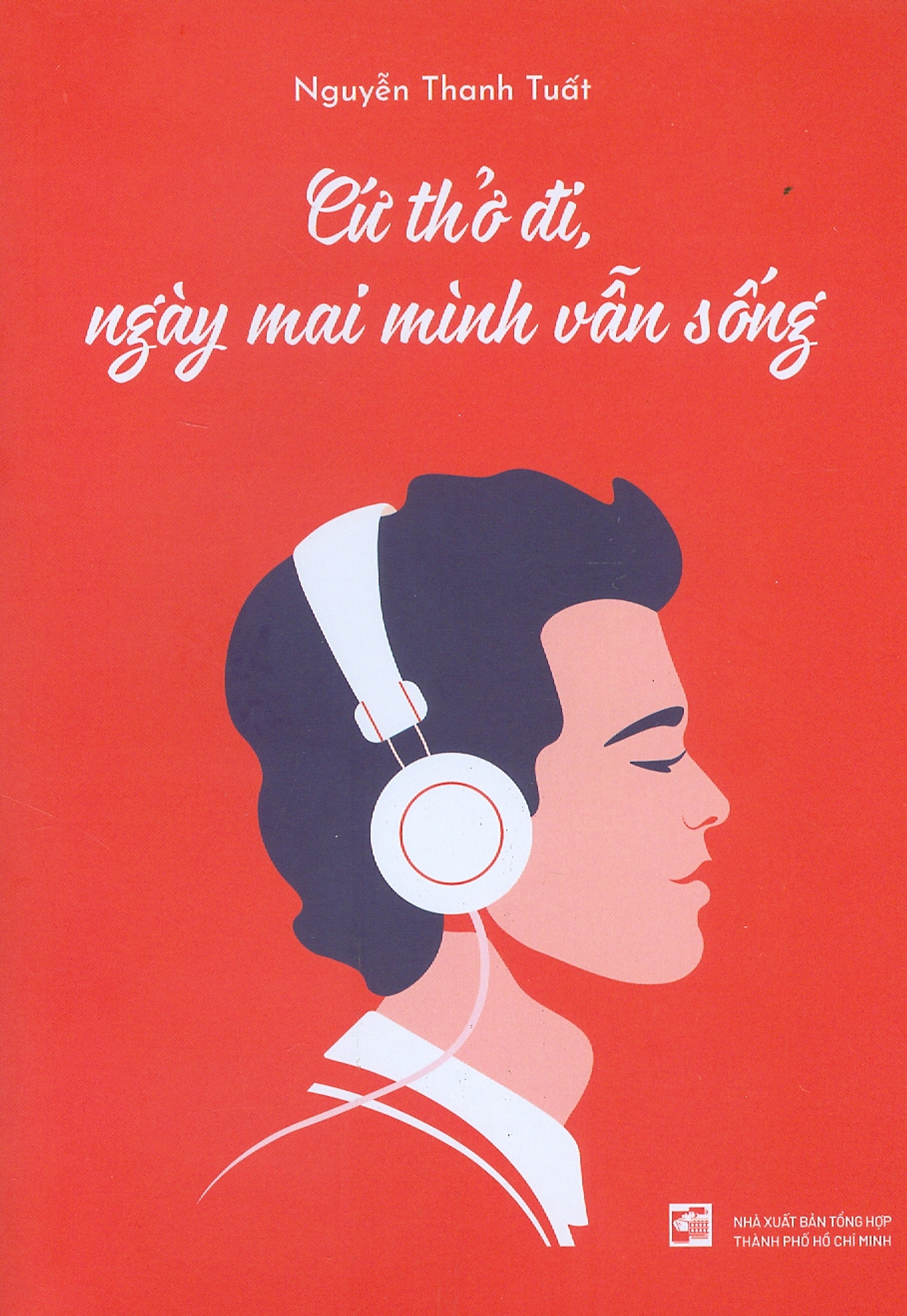 Cứ Thở Đi, Ngày Mai Mình Vẫn Sống PDF đọc ebook online, epub online, nghe sách nói audio miễn phí.