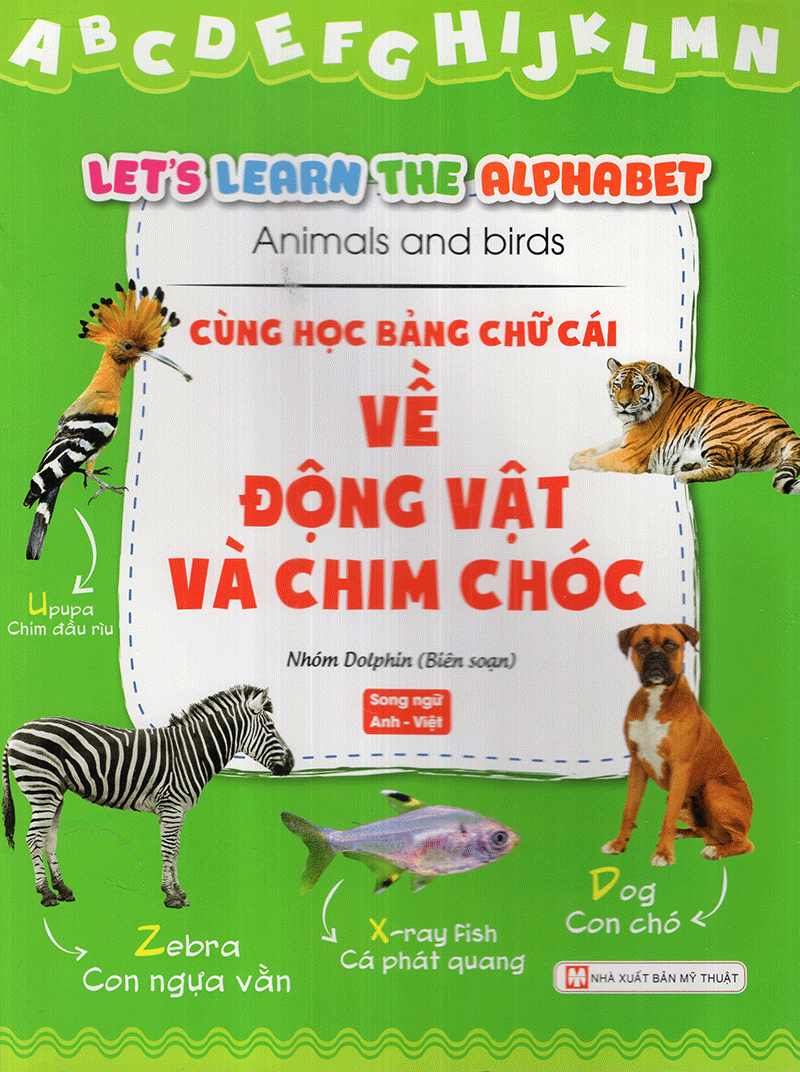 Cùng Học Bảng Chữ Cái Về Động Vật Và Chim Chóc PDF Cùng Học Bảng Chữ Cái Về Động Vật Và Chim Chóc PDF