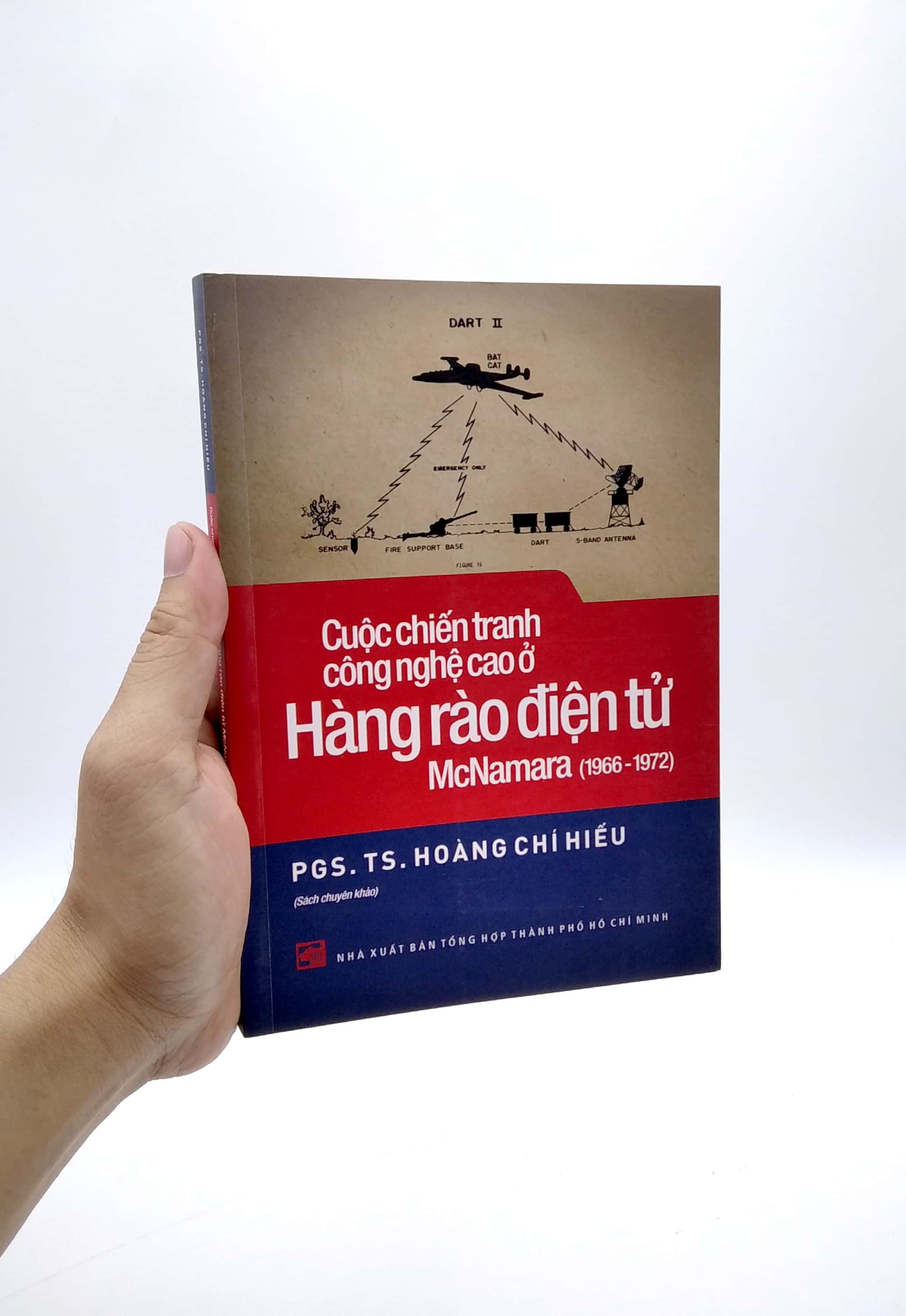 Cuộc Chiến Tranh Công Nghệ Cao Ở Hàng Rào Điện Tử McNamara 1966 - 1972 PDF Cuộc Chiến Tranh Công Nghệ Cao Ở Hàng Rào Điện Tử McNamara 1966 - 1972 PDF