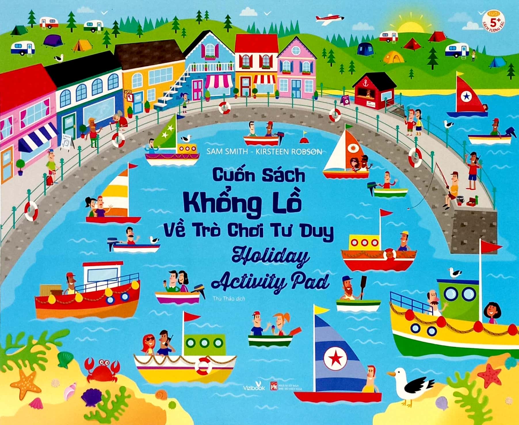 Cuốn Sách Khổng Lồ Về Trò Chơi Tư Duy - Holiday Activity Pad PDF đọc ebook online, epub online, nghe sách nói audio miễn phí. Tải sách Cuốn Sách Khổng Lồ Về Trò Chơi Tư Duy - Holiday Activity Pad PDF đọc ebook online, epub online, nghe sách nói audio miễn phí.