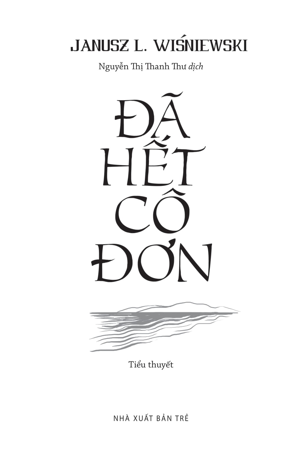 Đã Hết Cô Đơn PDF Đã Hết Cô Đơn PDF