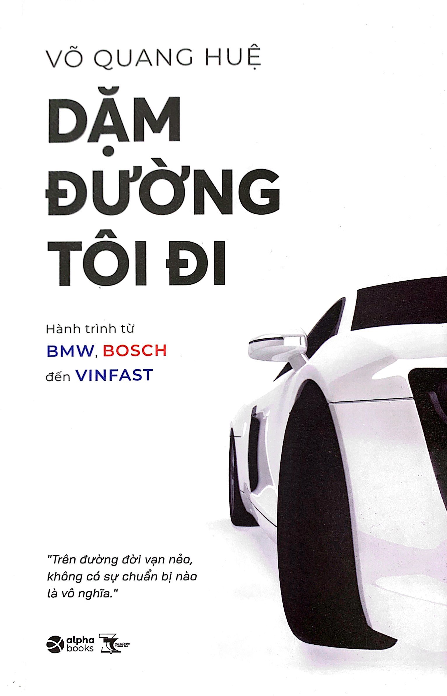 Dặm Đường Tôi Đi - Hành Trình Từ BMW, Bosch Đến Vinfast PDF