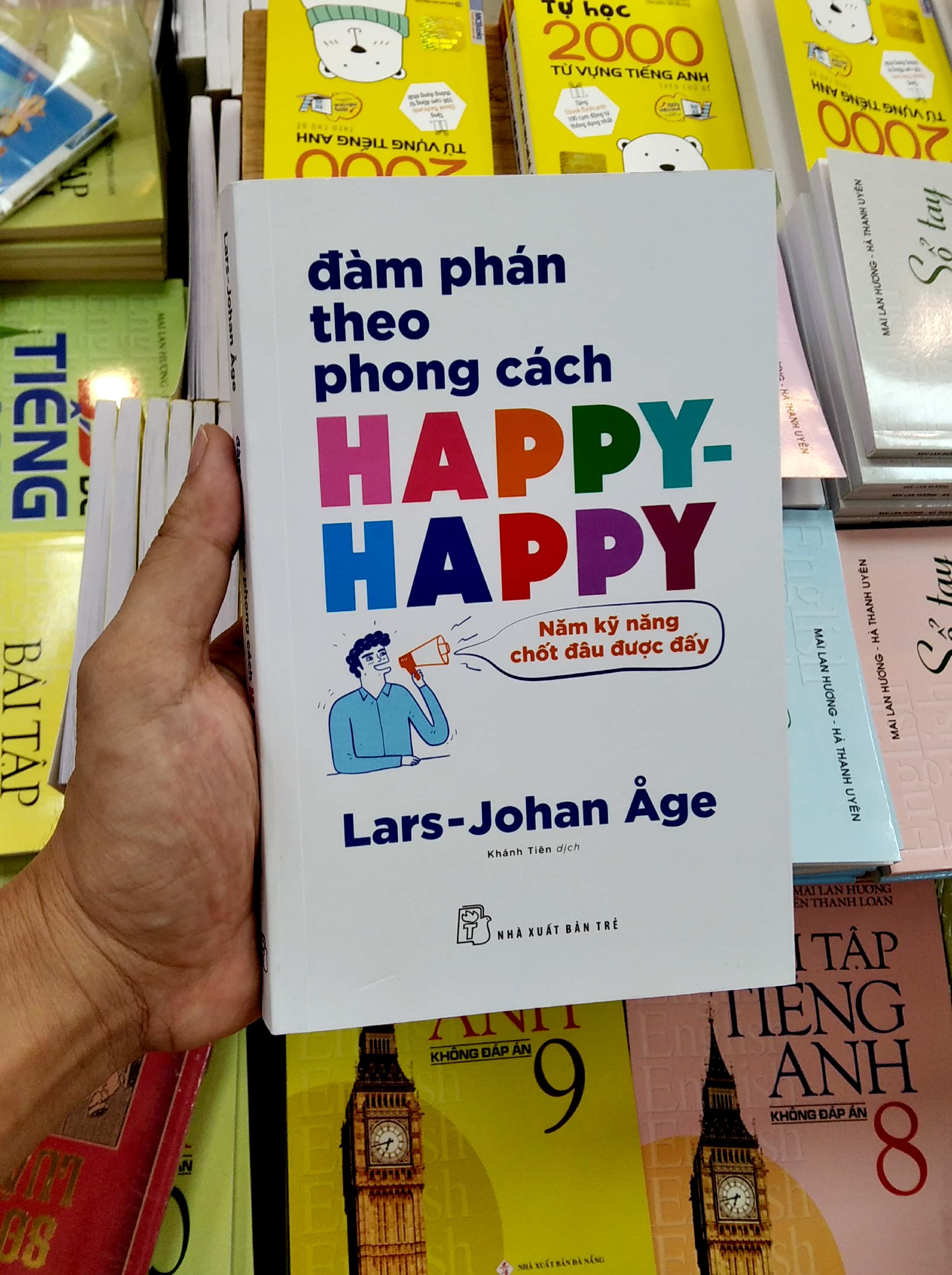 Đàm Phán Theo Phong Cách Happy-happy: Năm Kỹ Năng Chốt Đâu Được Đấy PDF Đàm Phán Theo Phong Cách Happy-happy: Năm Kỹ Năng Chốt Đâu Được Đấy PDF