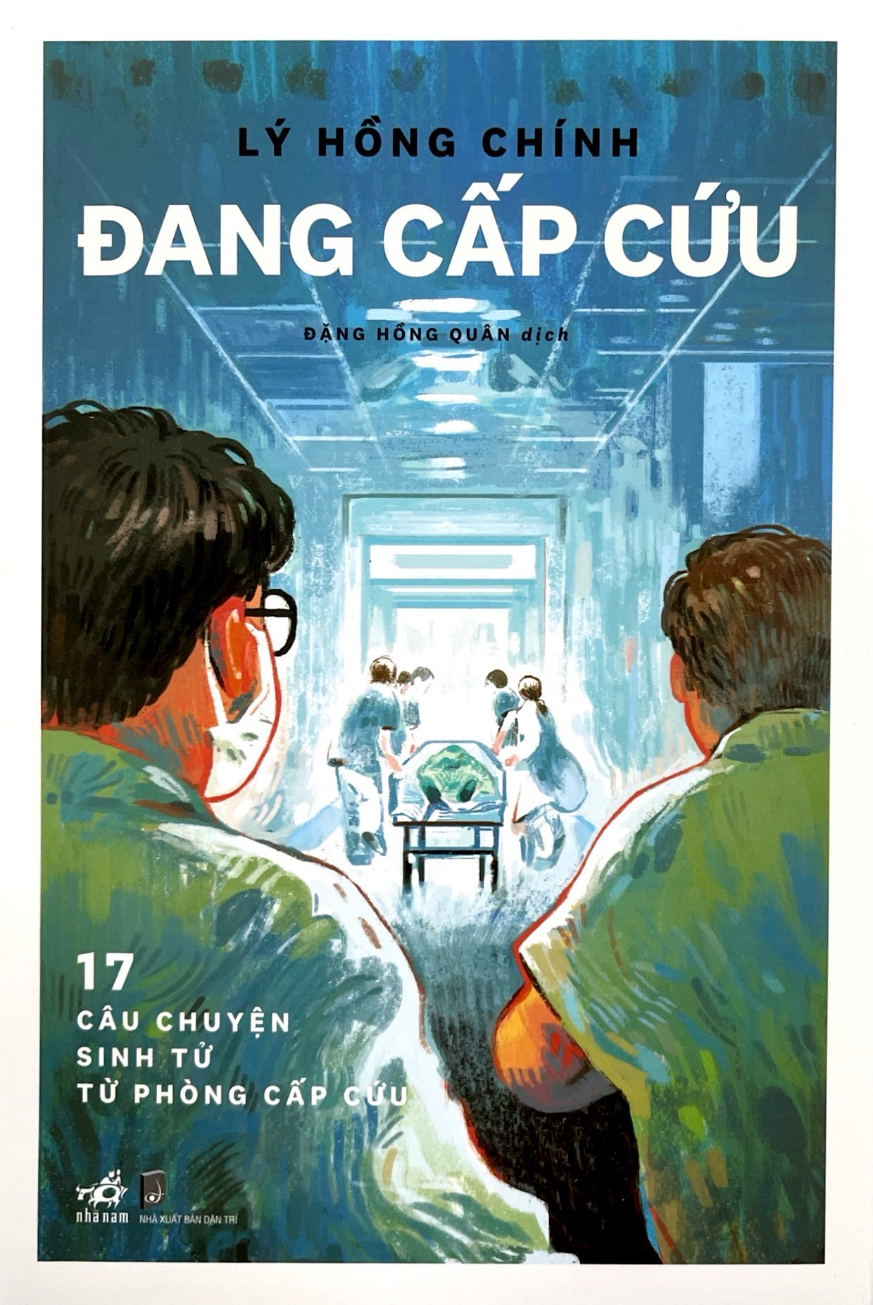 Đang Cấp Cứu - 17 Câu Chuyện Sinh Tử Từ Phòng Cấp Cứu PDF