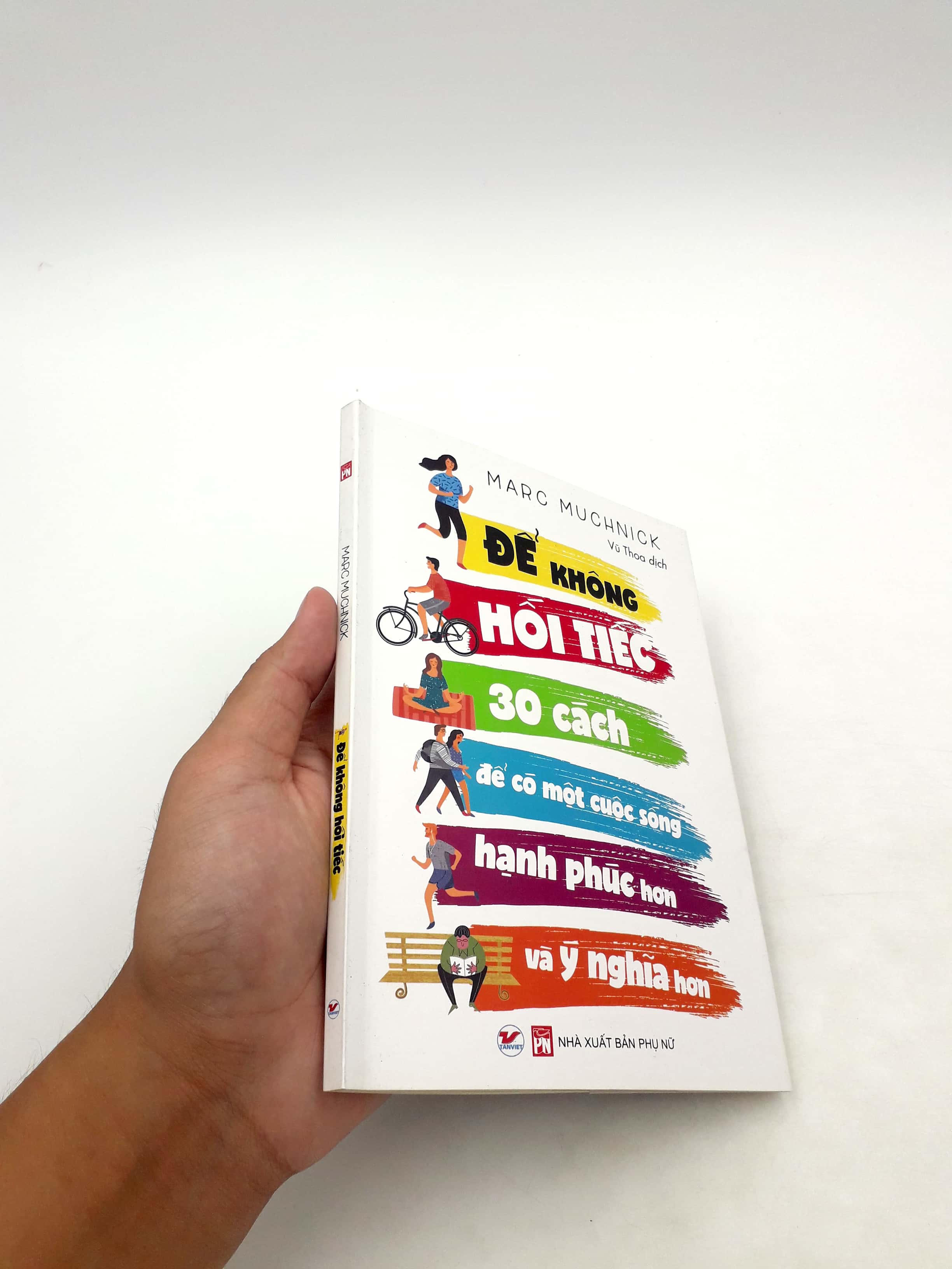 Để Không Hối Tiếc - 30 Cách Để Có Một Cuộc Sống Hạnh Phúc Hơn Và Ý Nghĩa Hơn PDF đọc ebook online, epub online, nghe sách nói audio miễn phí. Để Không Hối Tiếc - 30 Cách Để Có Một Cuộc Sống Hạnh Phúc Hơn Và Ý Nghĩa Hơn PDF đọc ebook online, epub online, nghe sách nói audio miễn phí.
