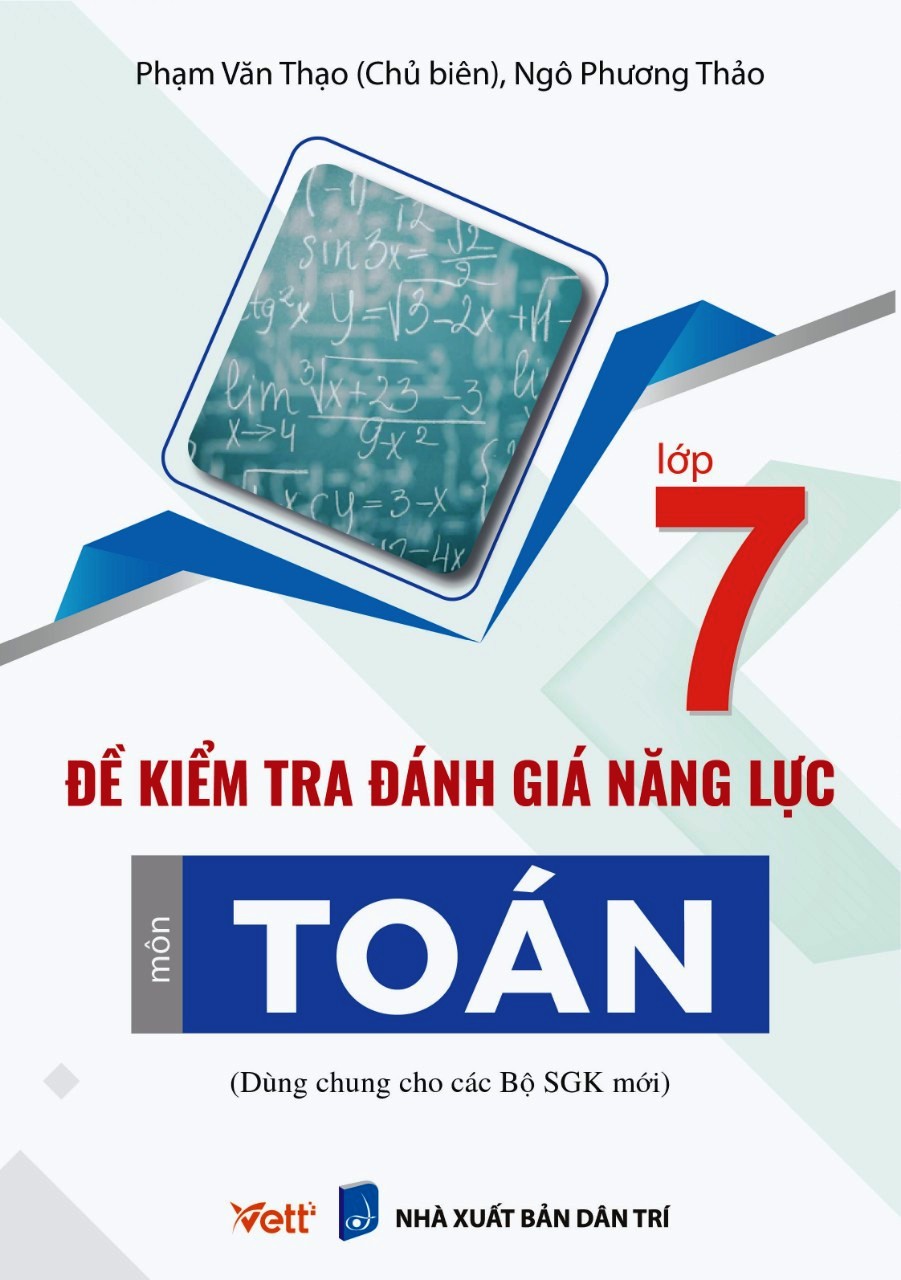 Đề Kiểm Tra Đánh Giá Năng Lực Môn Toán Lớp 7 PDF đọc ebook online, epub online, nghe sách nói audio miễn phí.