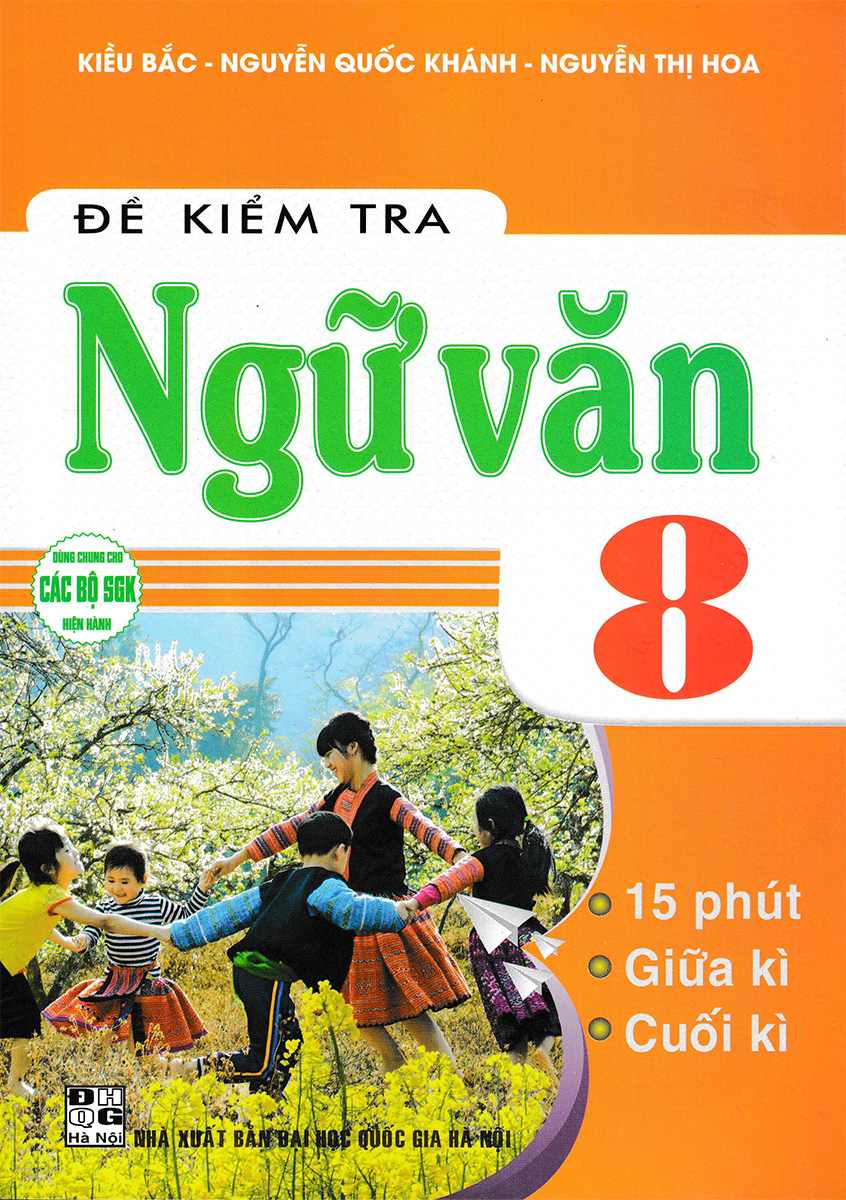 Đề Kiểm Tra Ngữ Văn 8 (Dùng Chung Cho Các Bộ SGK Hiện Hành) PDF đọc ebook online, epub online, nghe sách nói audio miễn phí. Đề Kiểm Tra Ngữ Văn 8 (Dùng Chung Cho Các Bộ SGK Hiện Hành) PDF đọc ebook online, epub online, nghe sách nói audio miễn phí.