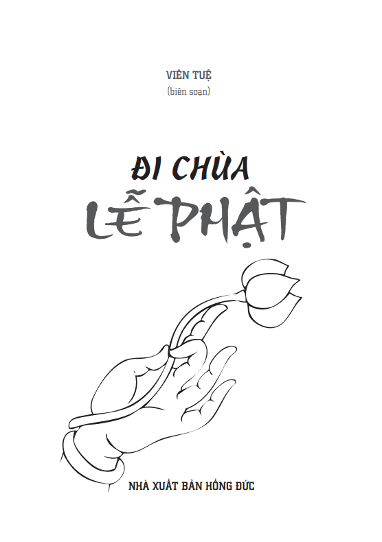 Đi Chùa Lễ Phật PDF đọc ebook online, epub online, nghe sách nói audio miễn phí. Tải sách Đi Chùa Lễ Phật PDF đọc ebook online, epub online, nghe sách nói audio miễn phí.