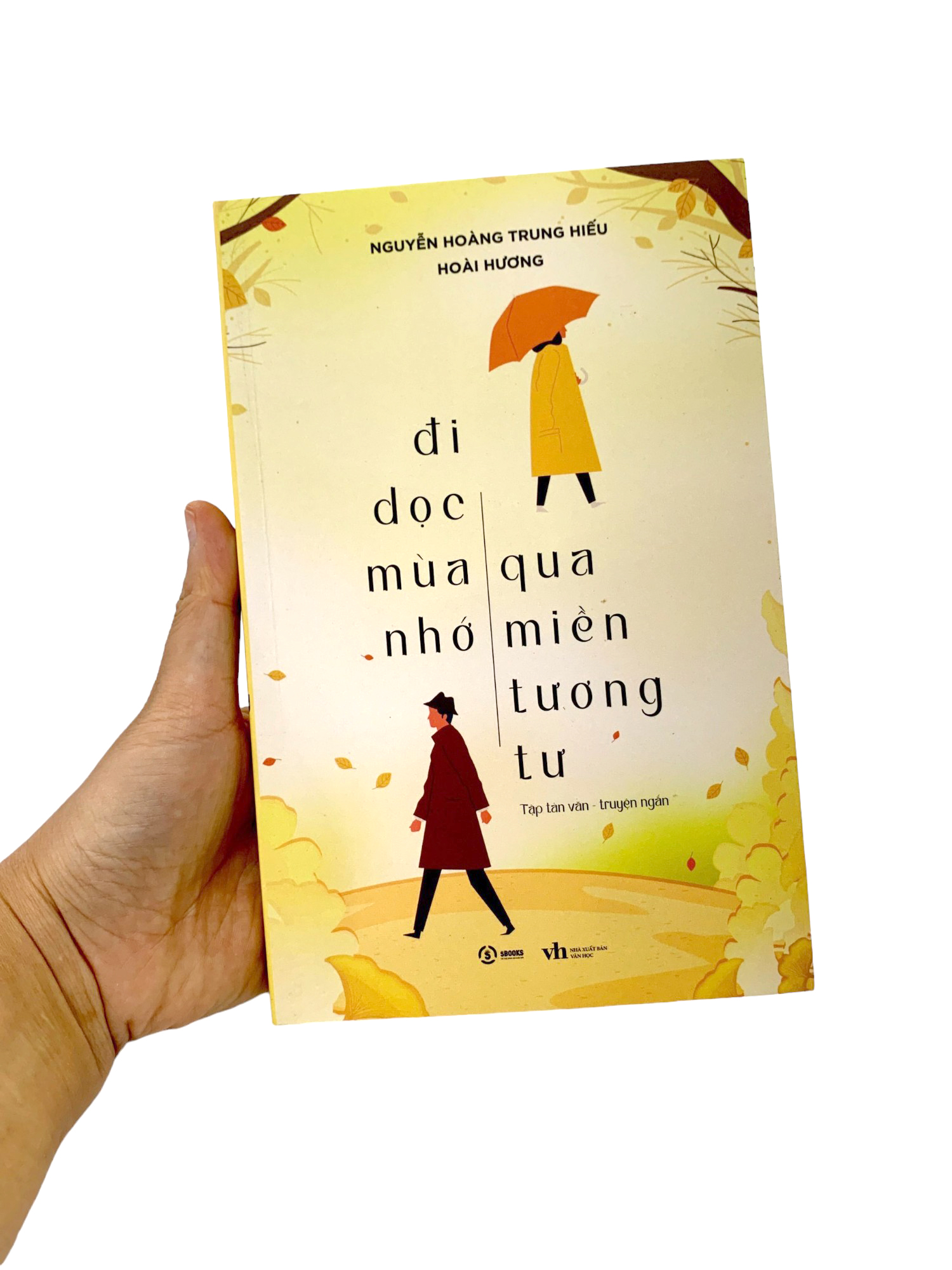 Đi Dọc Mùa Nhớ - Qua Miền Tương Tư PDF Đi Dọc Mùa Nhớ - Qua Miền Tương Tư PDF