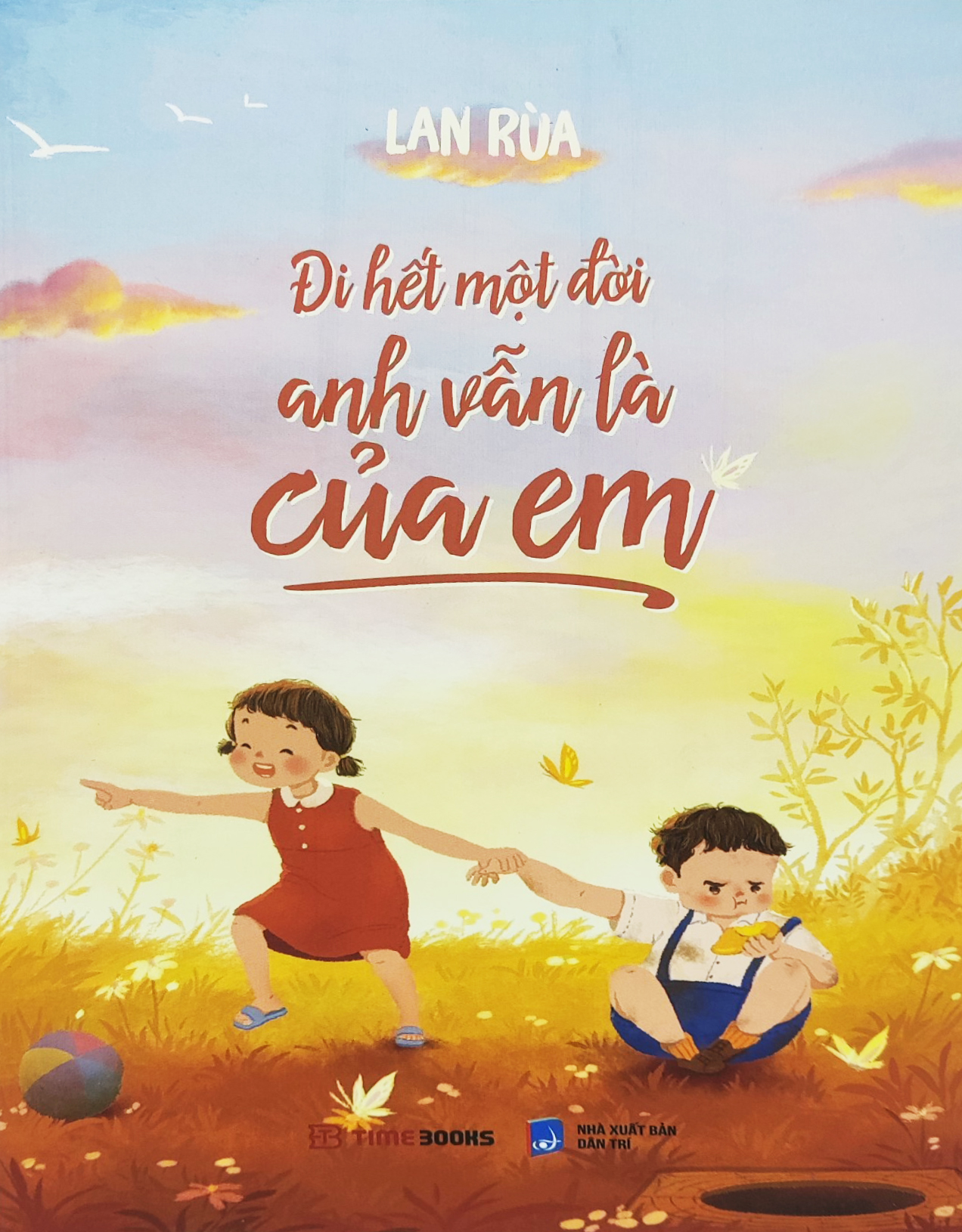Đi Hết Một Đời Anh Vẫn Là Của Em PDF Đi Hết Một Đời Anh Vẫn Là Của Em PDF