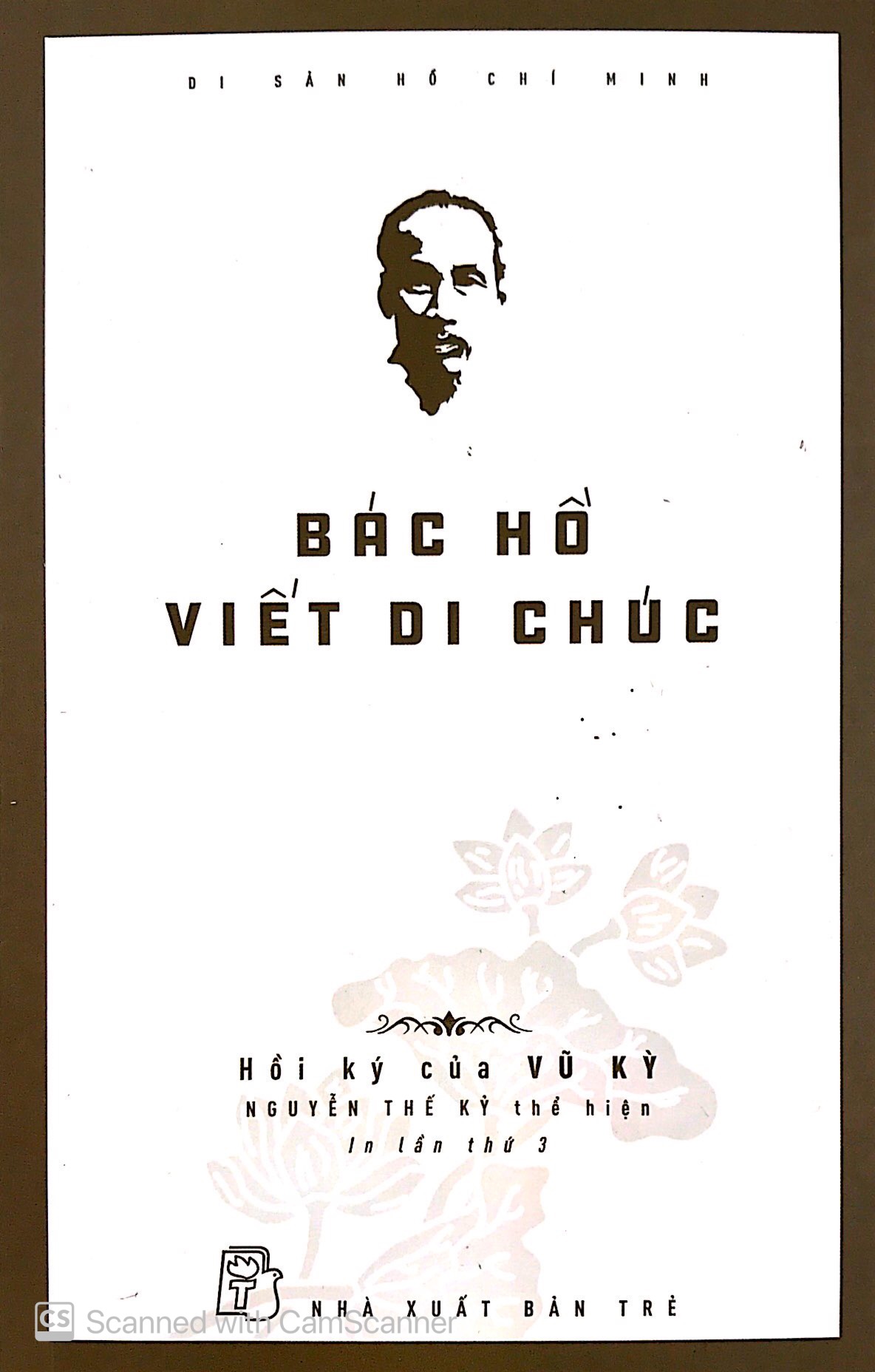 Di Sản Hồ Chí Minh - Bác Hồ Viết Di Chúc PDF đọc ebook online, epub online, nghe sách nói audio miễn phí.