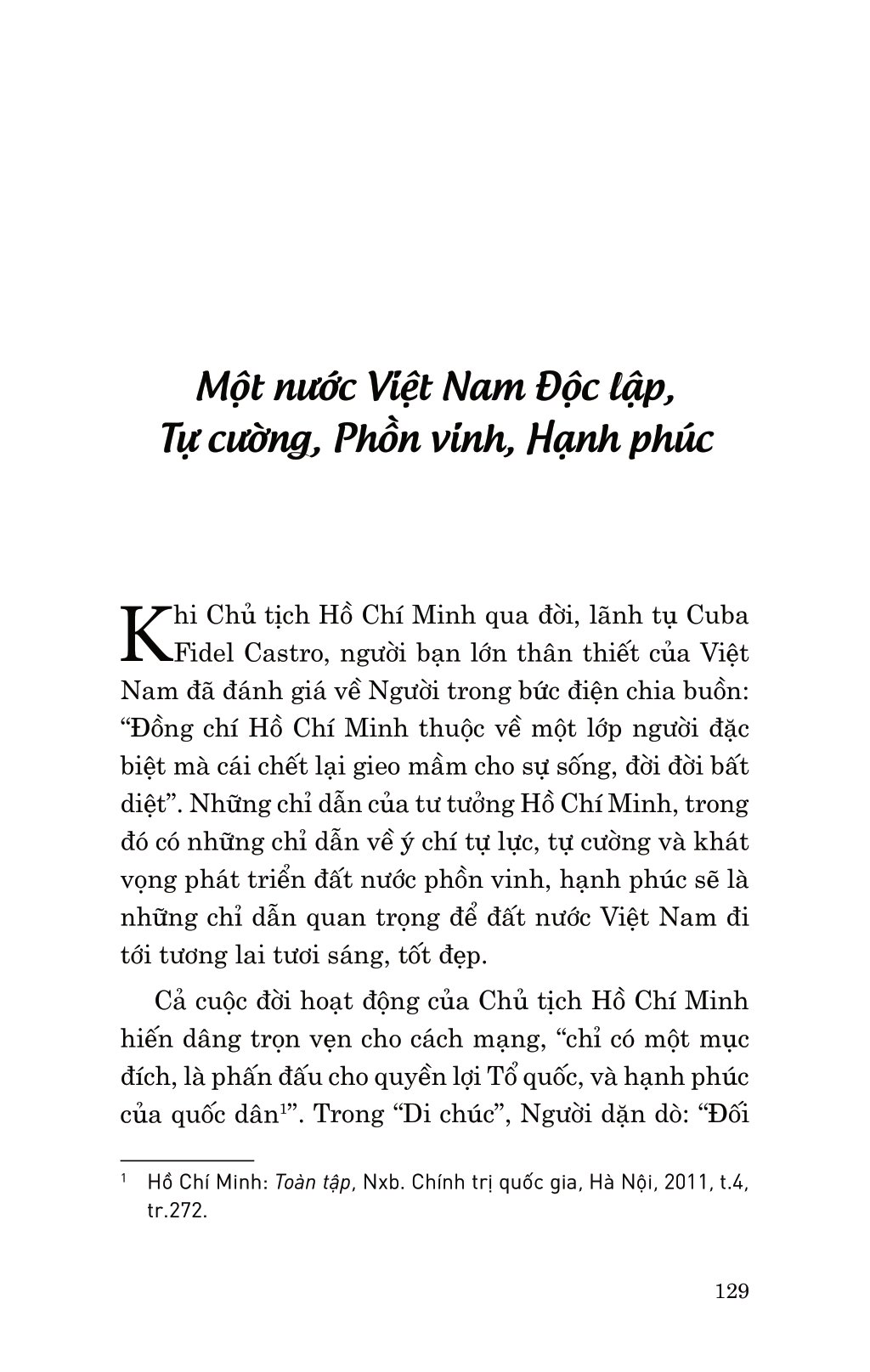 Di Sản Hồ Chí Minh - Hồ Chí Minh Với Ý Chí Tự Lực, Tự Cường Và Khát Vọng Phát Triển Đất Nước Phồn Vinh, Hạnh Phúc PDF đọc ebook online, epub online, nghe sách nói audio miễn phí.