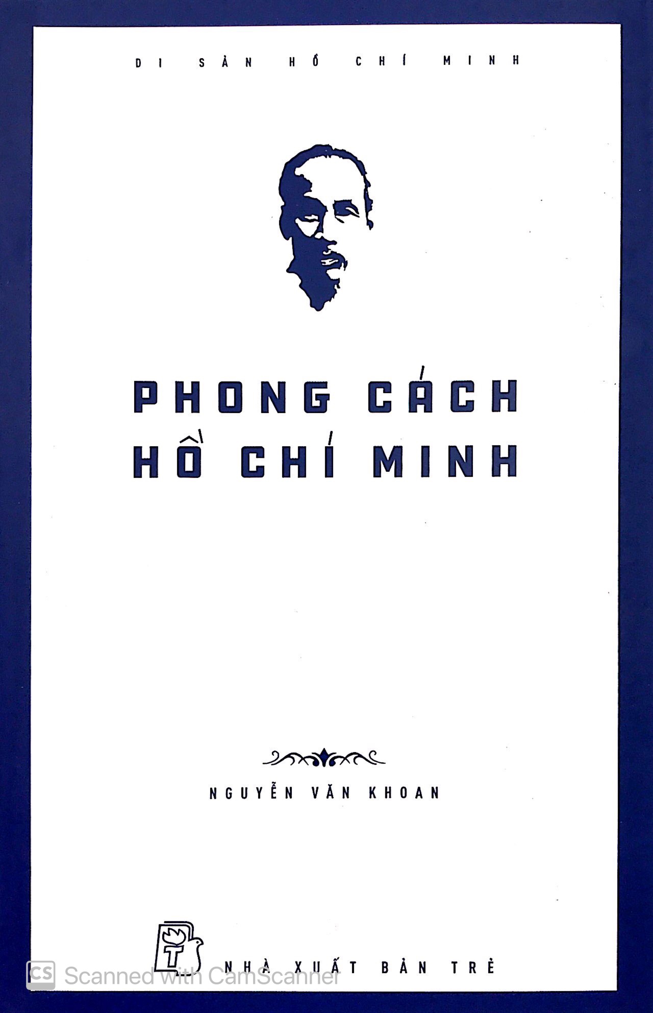 Di Sản Hồ Chí Minh - Phong Cách Hồ Chí Minh PDF đọc ebook online, epub online, nghe sách nói audio miễn phí.