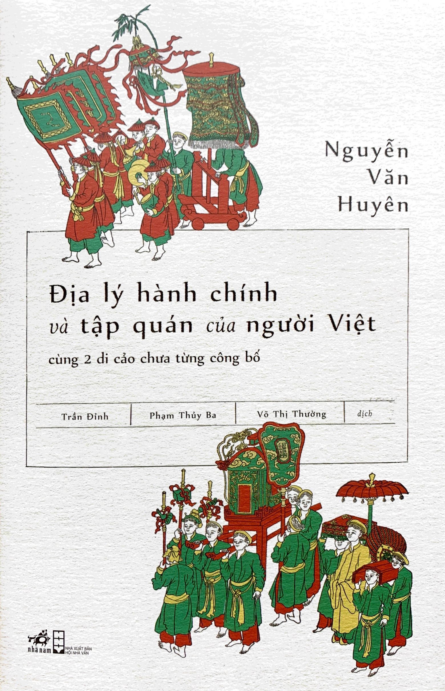 Địa Lý Hành Chính Và Tập Quán Người Việt Cùng 2 Di Cảo Chưa Từng Công Bố PDF Địa Lý Hành Chính Và Tập Quán Người Việt Cùng 2 Di Cảo Chưa Từng Công Bố PDF