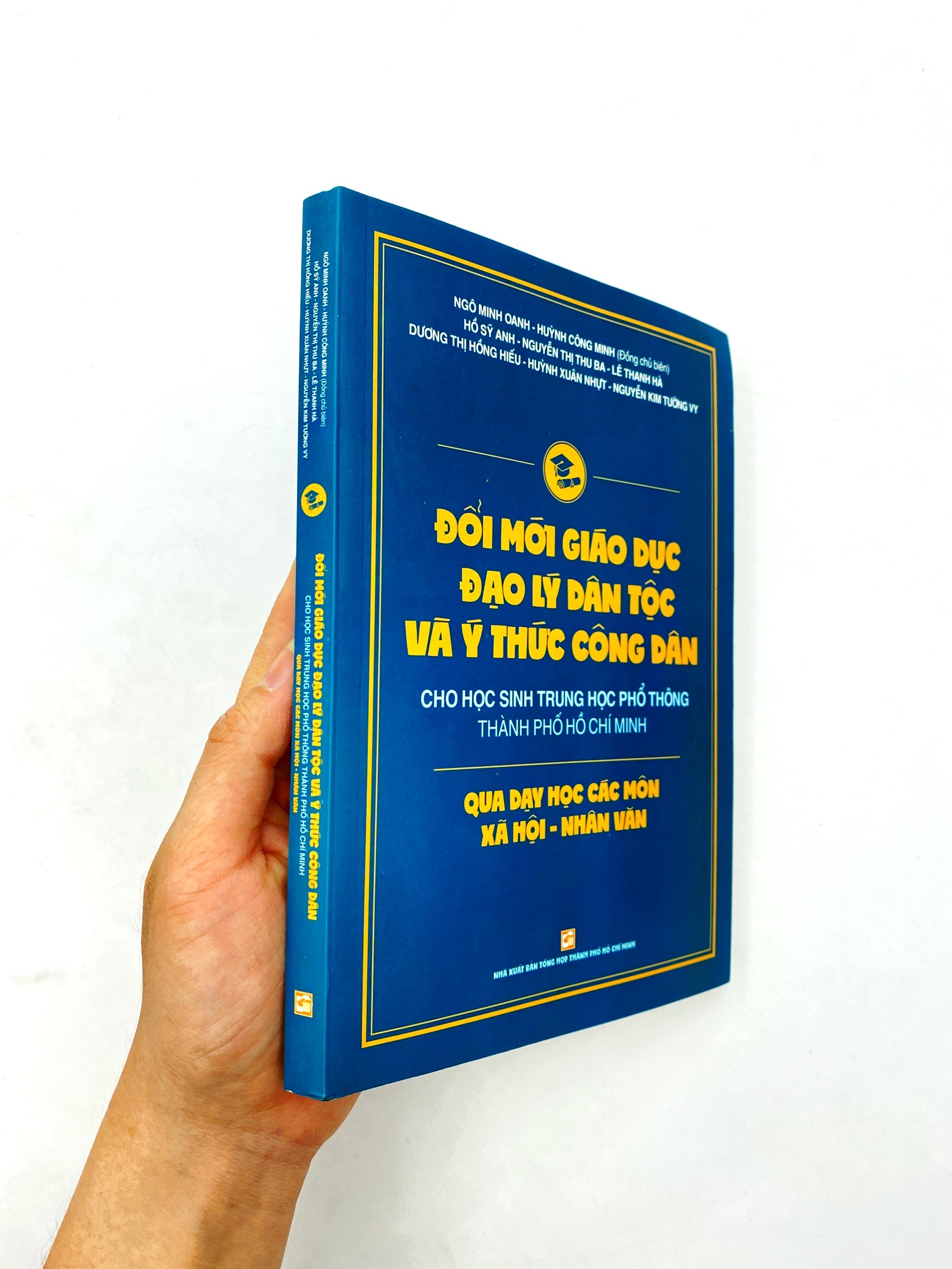 Đổi Mới Giáo Dục Đạo Lý Dân Tộc Và Ý Thức Công Dân Cho Học Sinh Trung Học Phổ Thông Thành Phố Hồ Chí Minh Qua Dạy Học Các Môn Xã Hội - Nhân Văn PDF