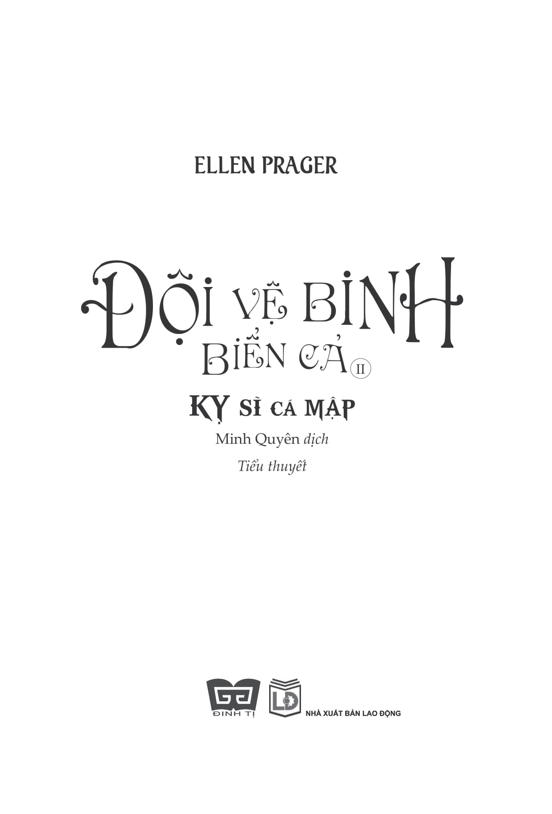 Đội Vệ Binh Biển Cả - Kỵ Sĩ Cá Mập Tập 2 PDF Đội Vệ Binh Biển Cả - Kỵ Sĩ Cá Mập Tập 2 PDF