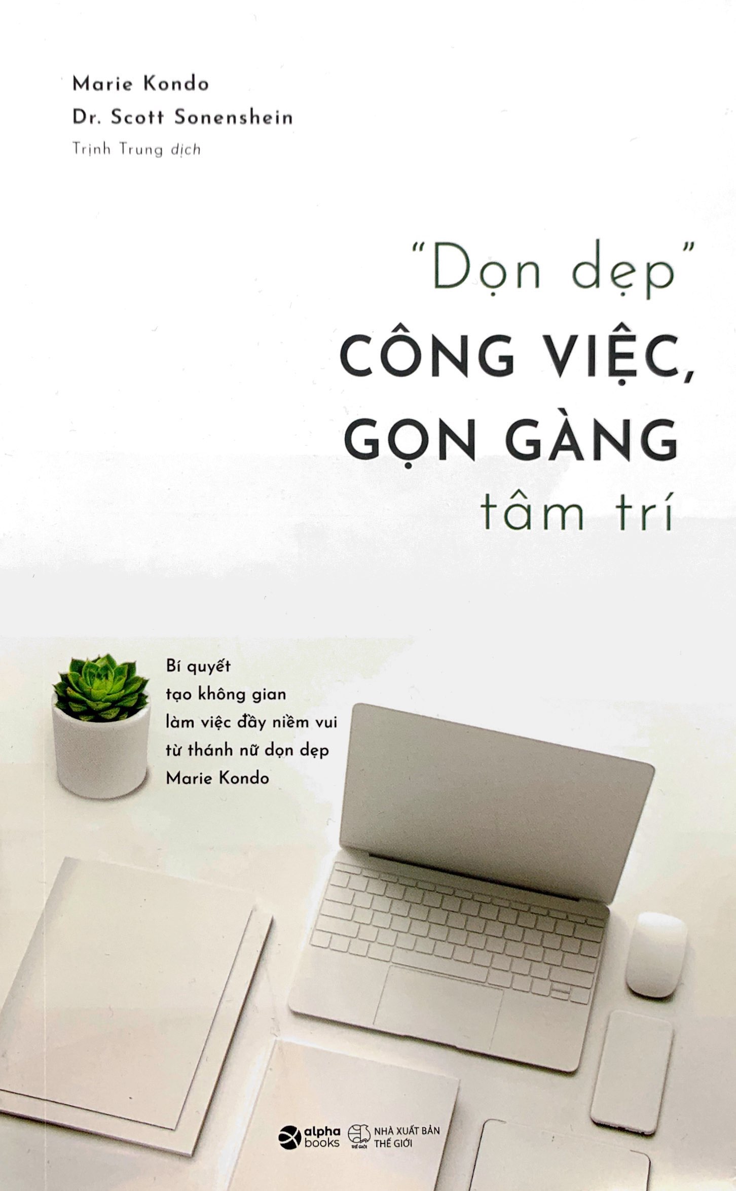 Dọn Dẹp Công Việc, Gọn Gàng Tâm Trí PDF đọc ebook online, epub online, nghe sách nói audio miễn phí.