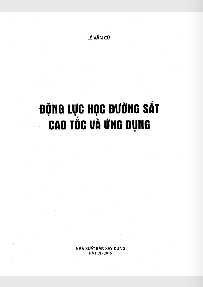 Động Lực Học Đường Sắt Cao Tốc Và Ứng Dụng PDF Động Lực Học Đường Sắt Cao Tốc Và Ứng Dụng PDF