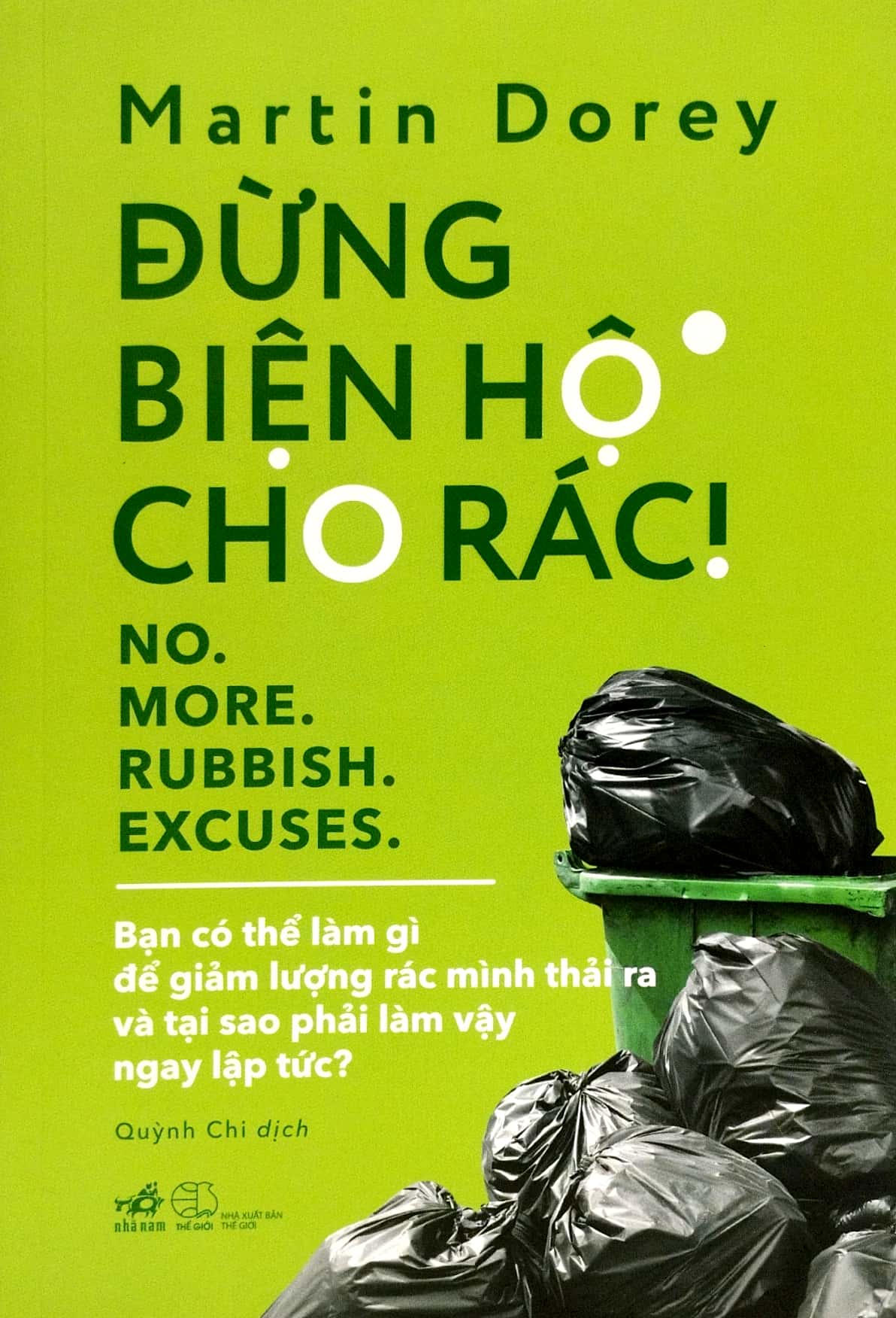 Đừng Biện Hộ Cho Rác! - No. More. Rubbish. Excuses PDF đọc ebook online, epub online, nghe sách nói audio miễn phí. Đừng Biện Hộ Cho Rác! - No. More. Rubbish. Excuses PDF đọc ebook online, epub online, nghe sách nói audio miễn phí.