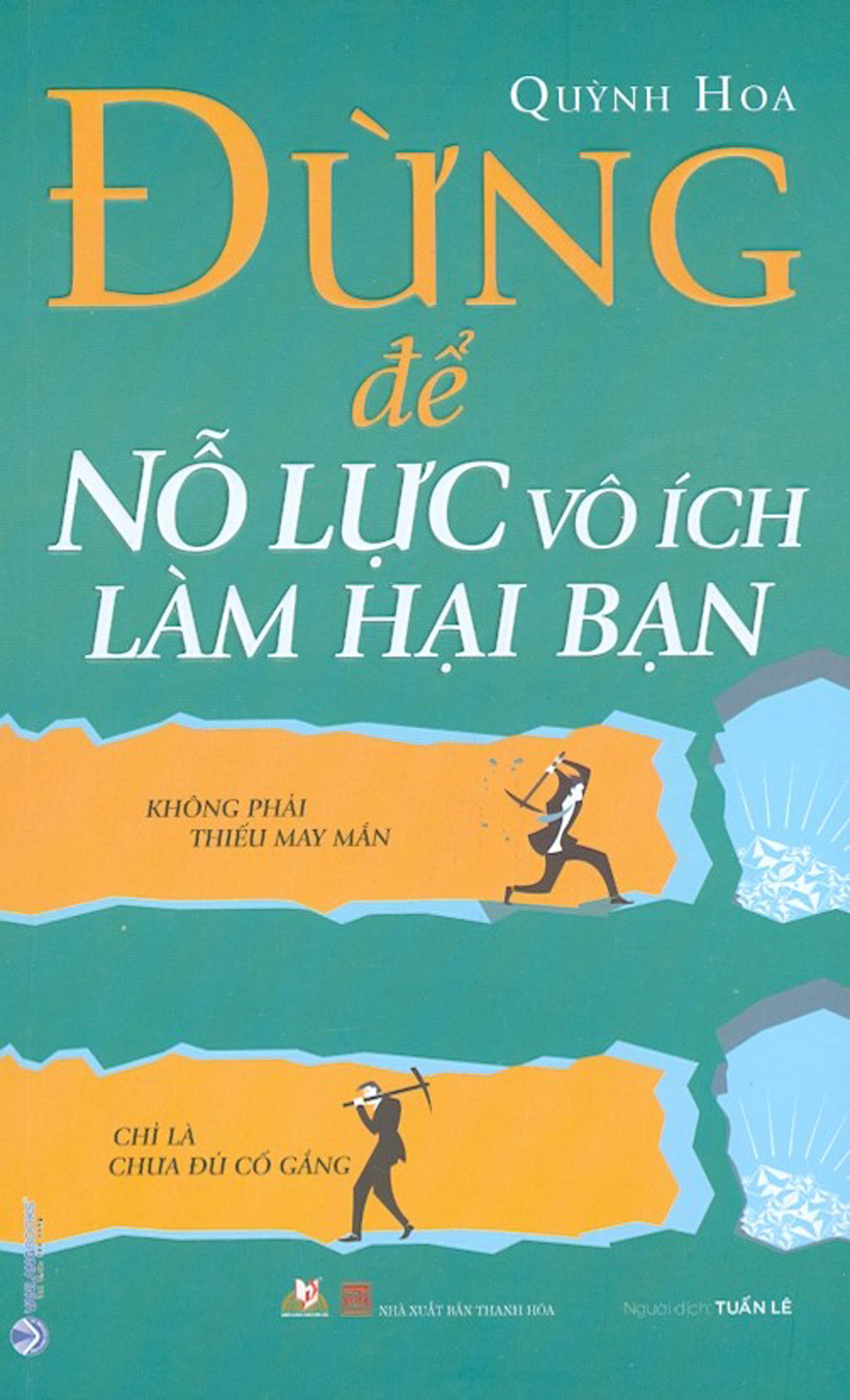 Đừng Để Nỗ Lực Vô Ích Làm Hại Bạn PDF đọc ebook online, epub online, nghe sách nói audio miễn phí.