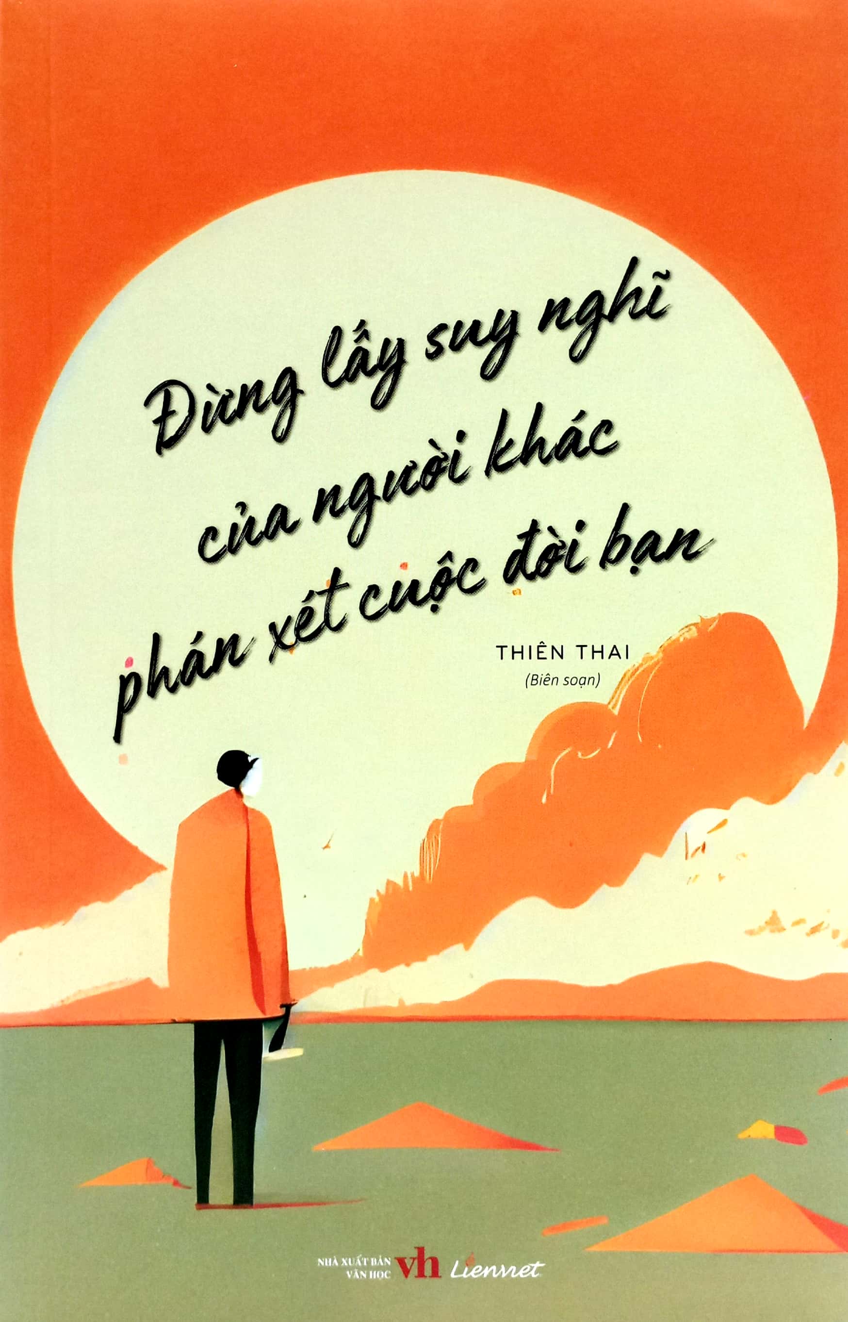 Đừng Lấy Suy Nghĩ Của Người Khác Phán Xét Cuộc Đời Bạn PDF đọc ebook online, epub online, nghe sách nói audio miễn phí.