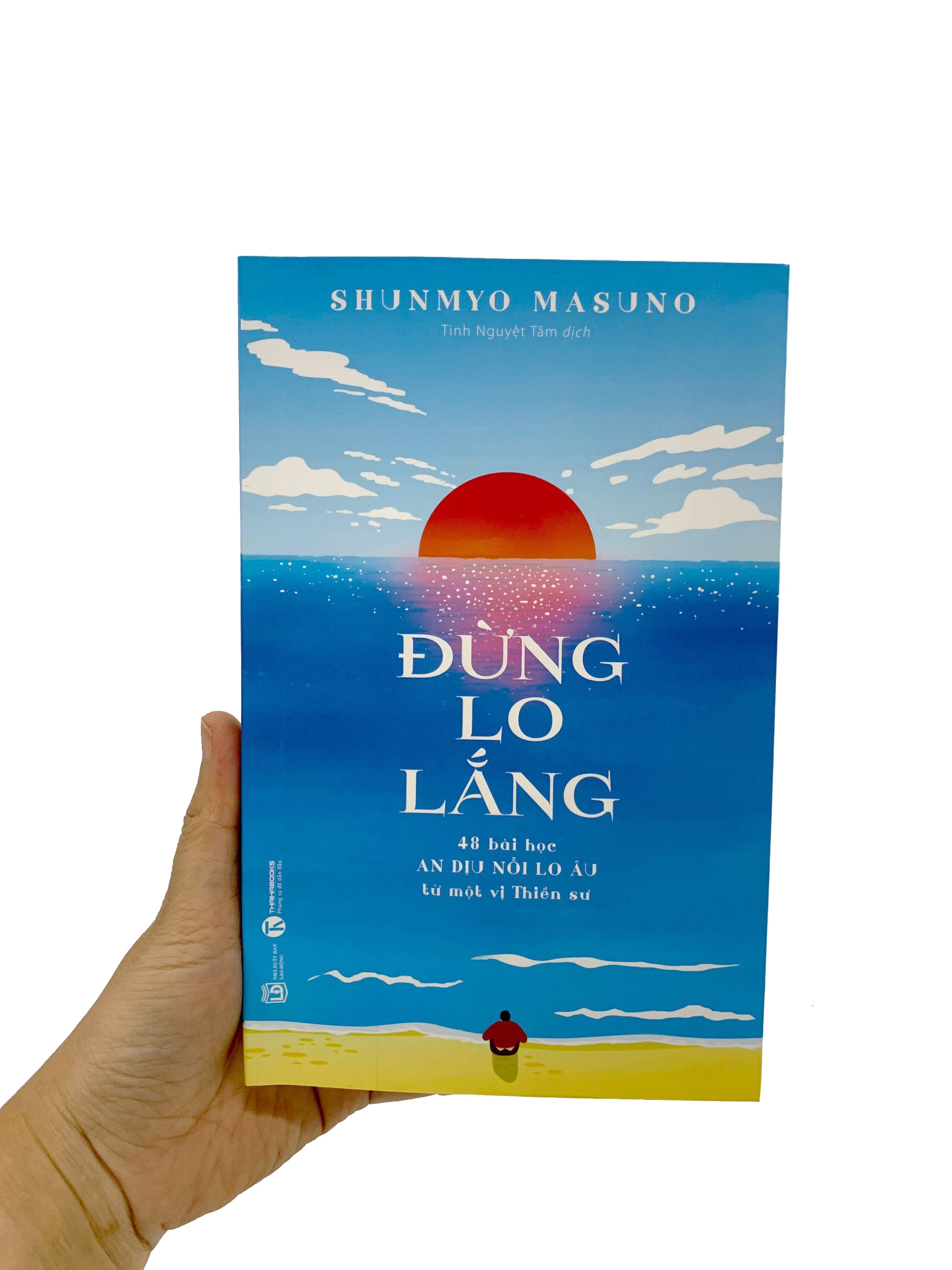 Đừng Lo Lắng: 48 Bài Học An Dịu Nỗi Lo Âu Từ Một Vị Thiền Sư PDF đọc ebook online, epub online, nghe sách nói audio miễn phí. Đừng Lo Lắng: 48 Bài Học An Dịu Nỗi Lo Âu Từ Một Vị Thiền Sư PDF đọc ebook online, epub online, nghe sách nói audio miễn phí.